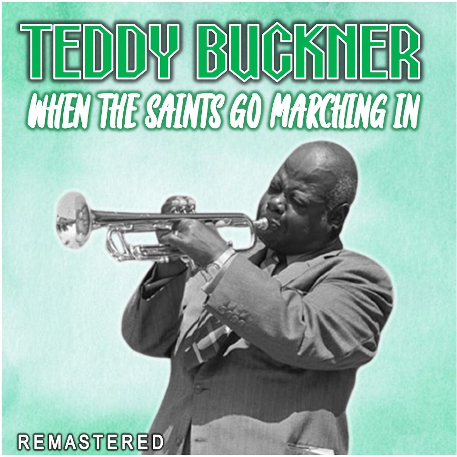 Teddy Buckner - Basin Street Blues (Remastered)