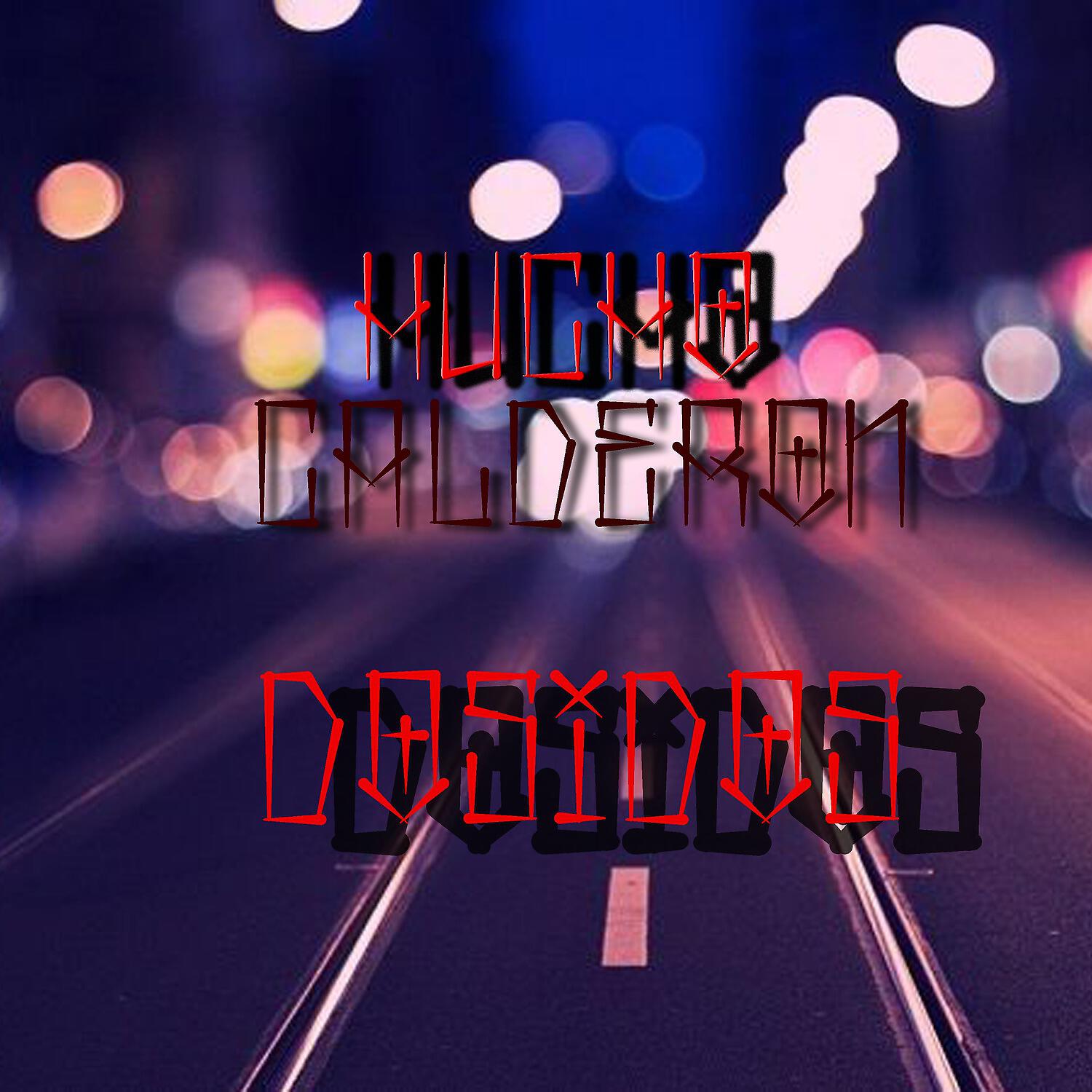 Hucho Calderon - Dosidos