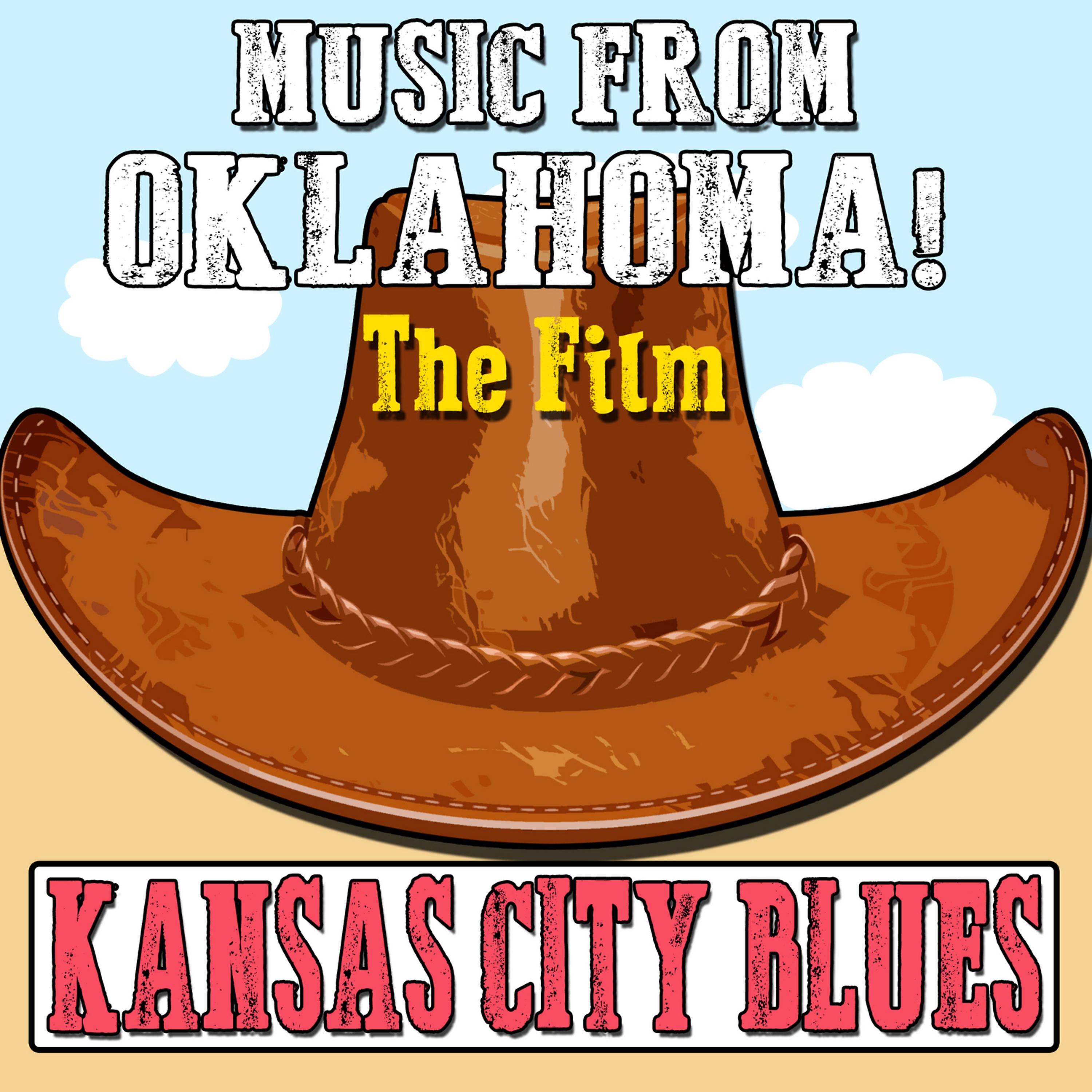Постер альбома Kansas City Blues: Music from the Film "Oklahoma"
