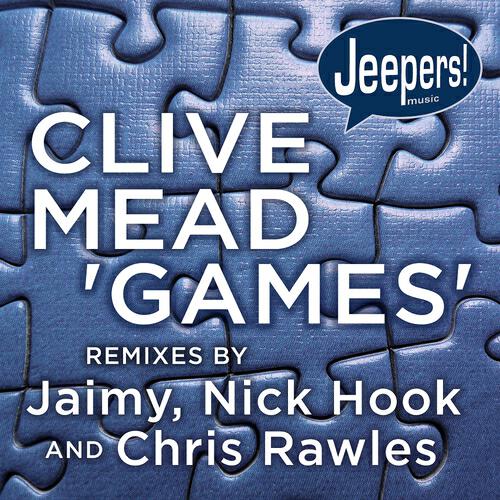 Clive Mead - Games (Chris Rawles Remix)