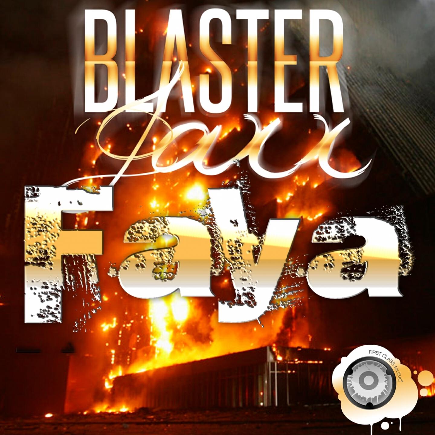 BlasterJaxx - Faya