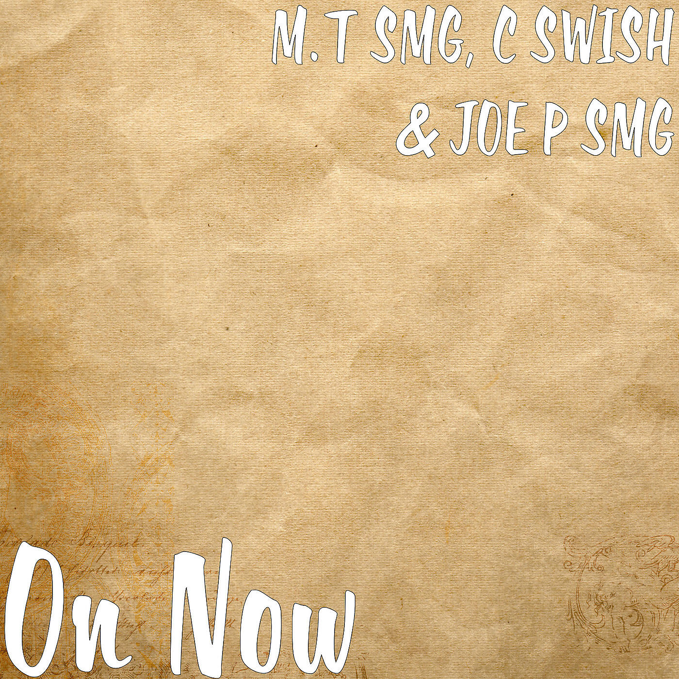 M.T SMG - On Now