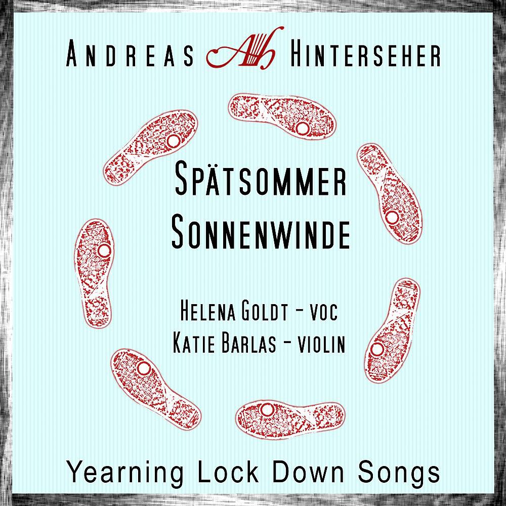 Постер альбома Spätsommersonnenwinde (Yearning Lock Down Songs)