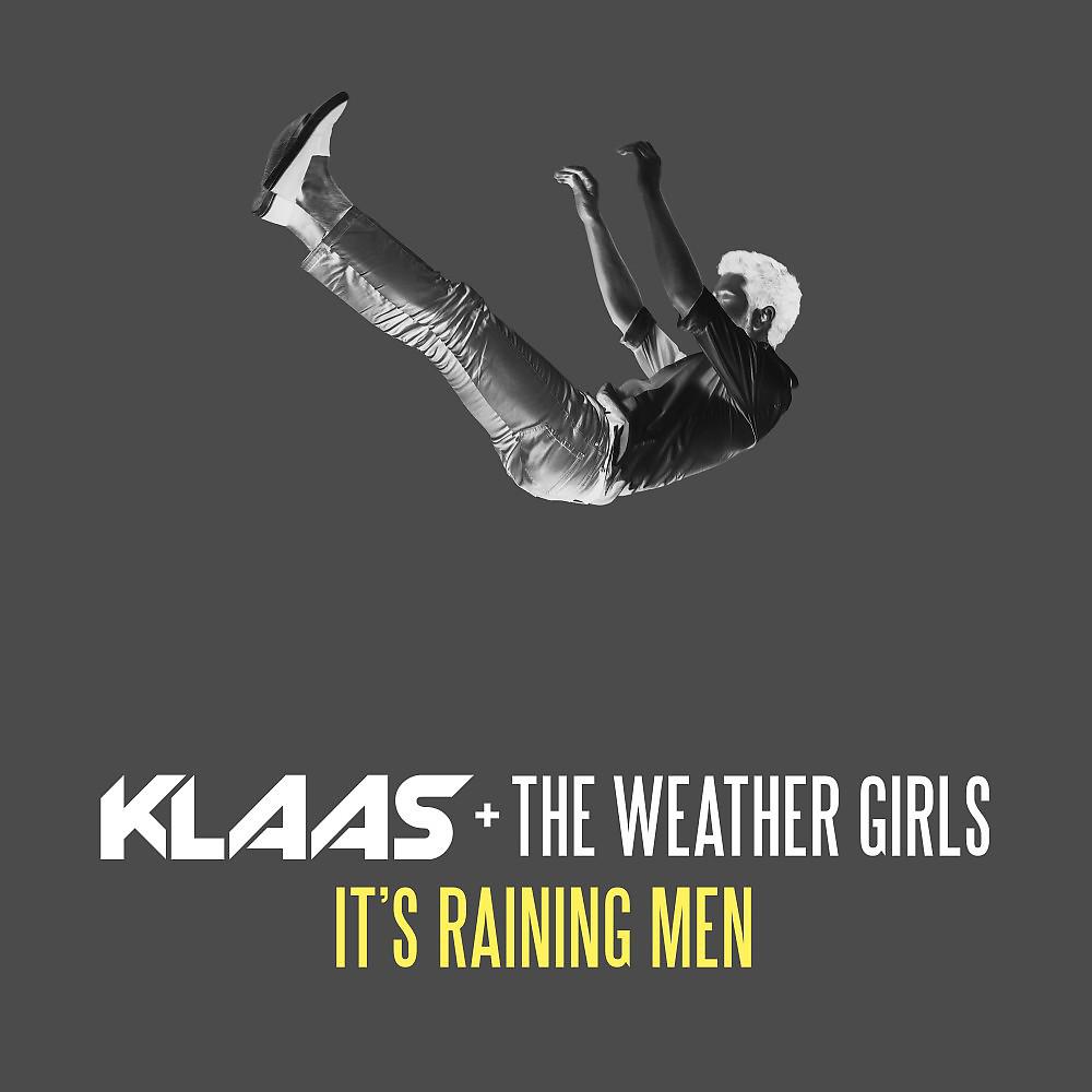 Постер альбома It's Raining Men (Klaas Remix)
