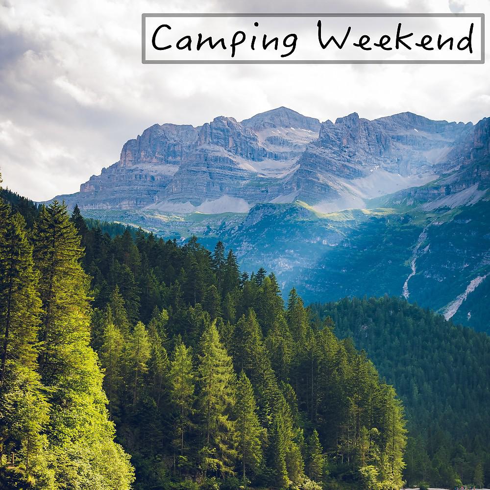 Постер альбома Camping Weekend