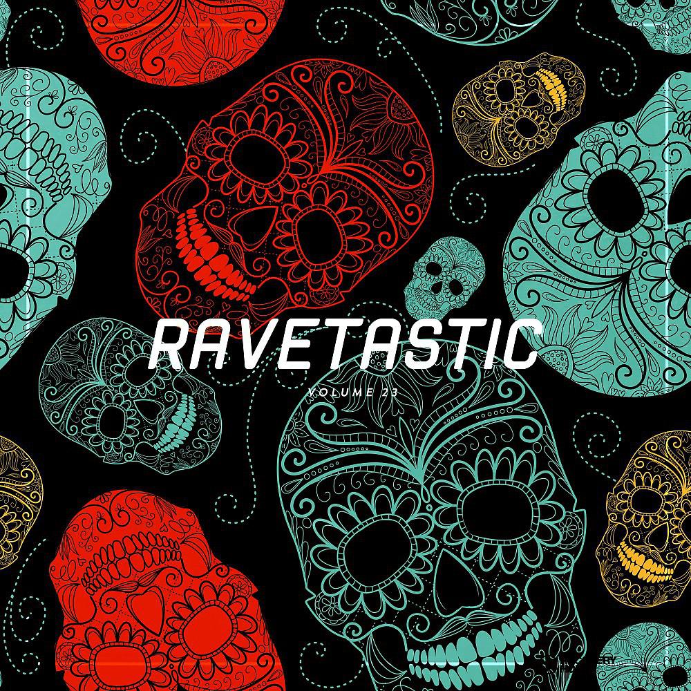 Постер альбома Ravetastic, Vol. 23