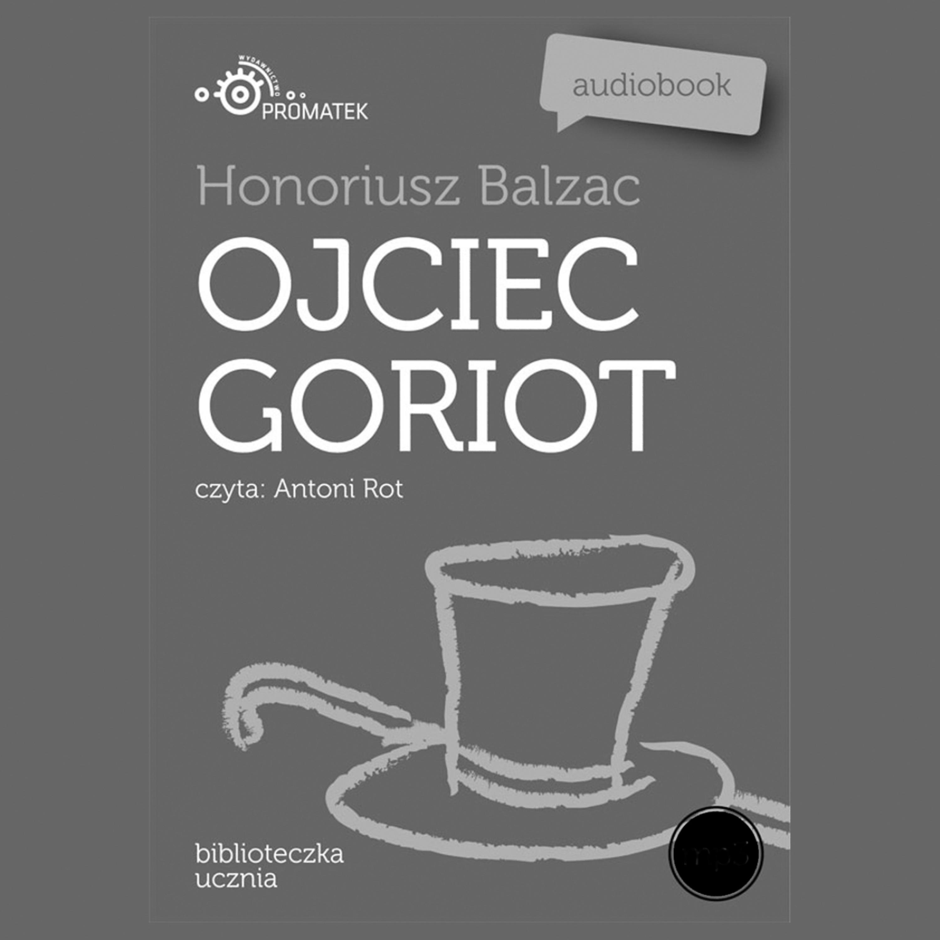 Постер альбома Honoriusz Balzac: Ojciec Goriot