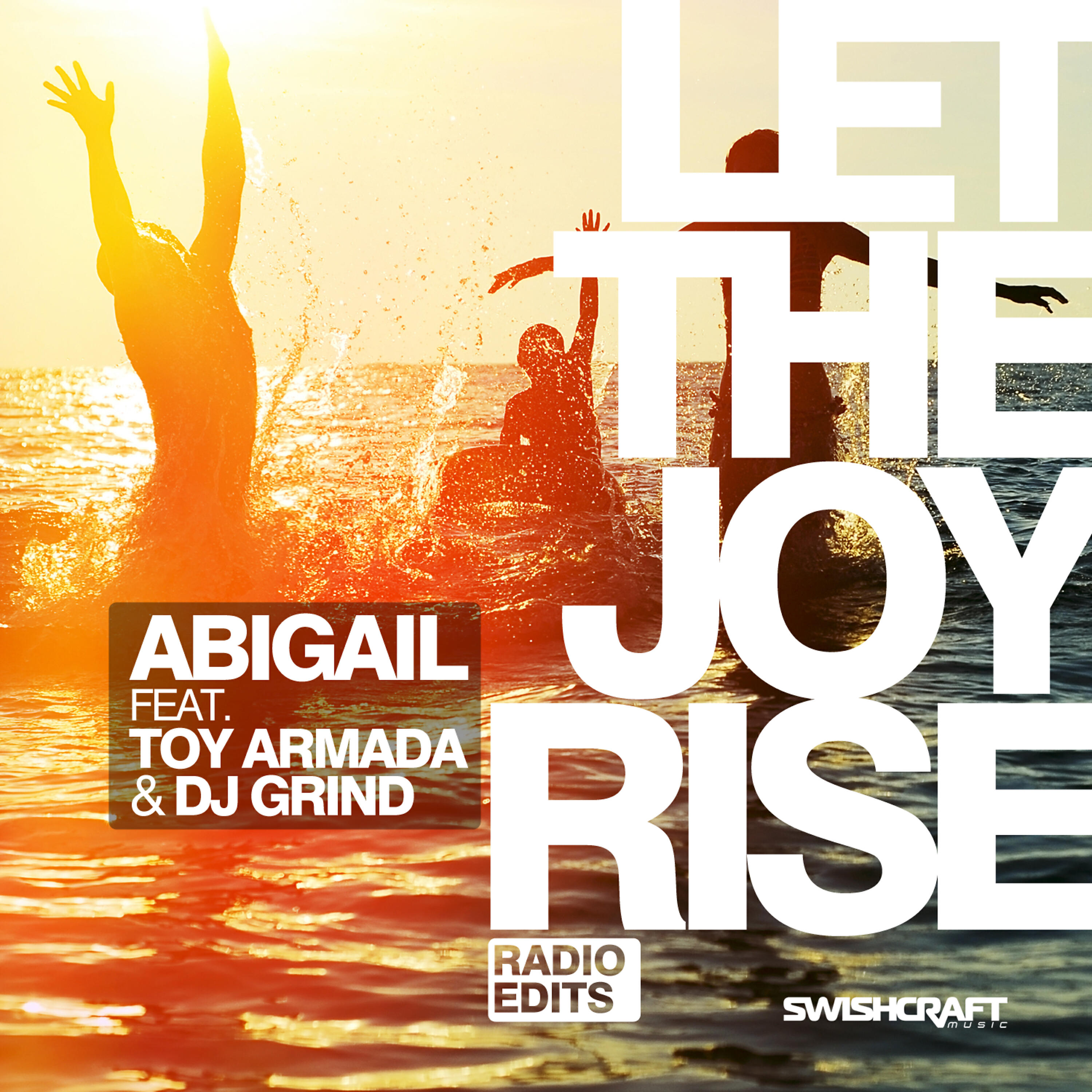 Toy Armada - Let the Joy Rise (Toy Armada & DJ Grind Original Radio Edit)