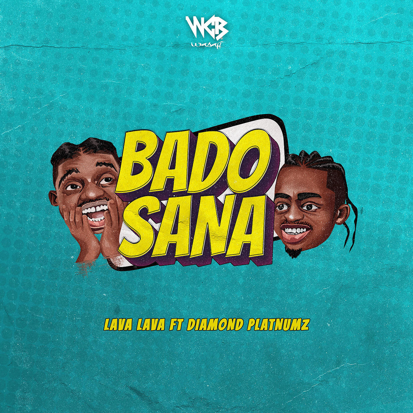 Lava Lava - Bado Sana