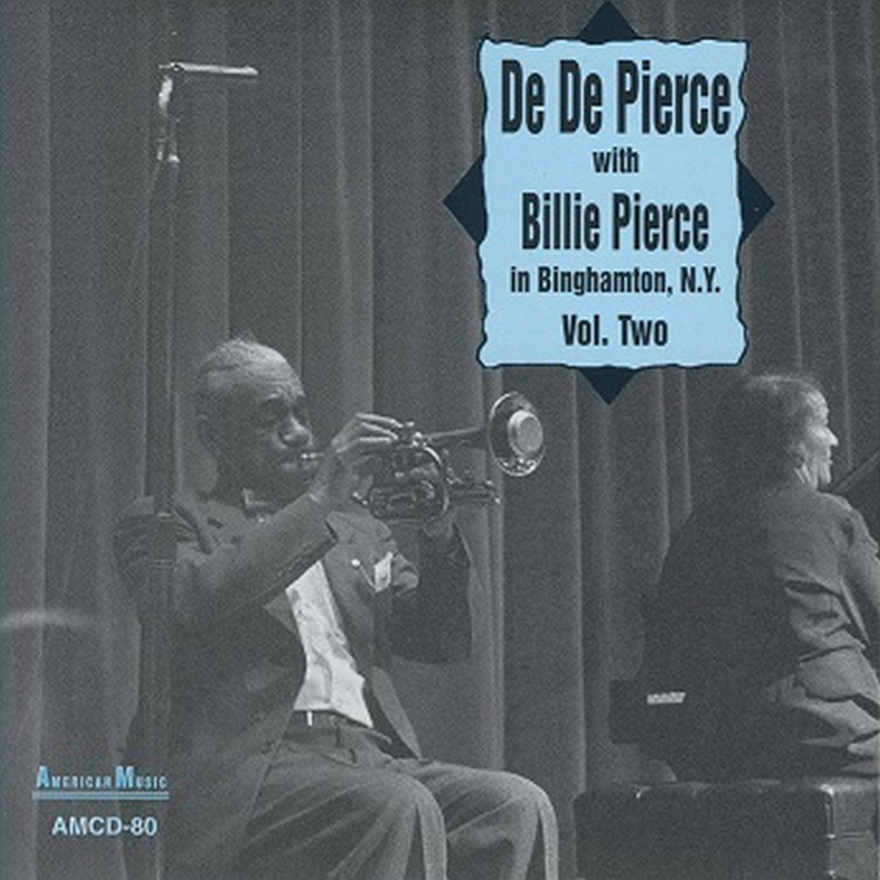 Постер альбома De De Pierce with Billie Pierce in Binghamton, NY Vol. Two
