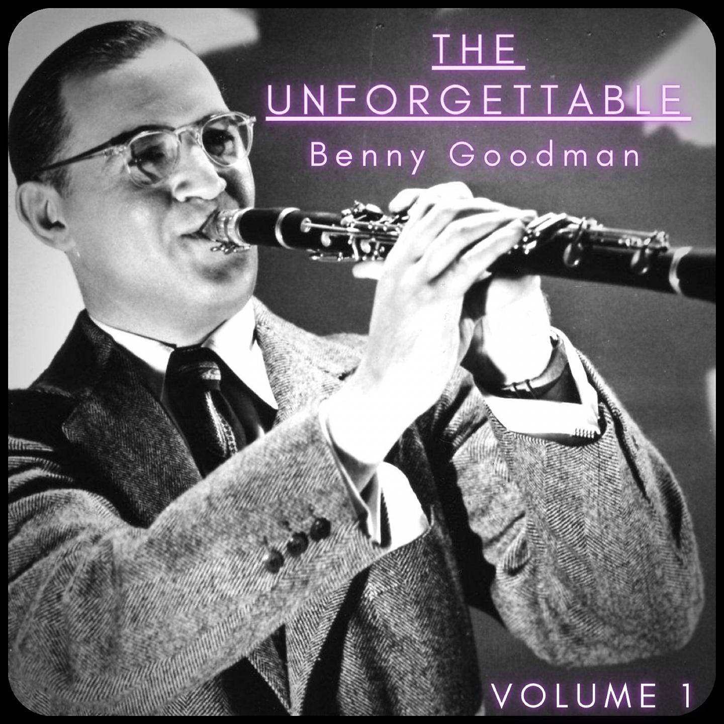 Постер альбома The Unforgettable Benny Goodman