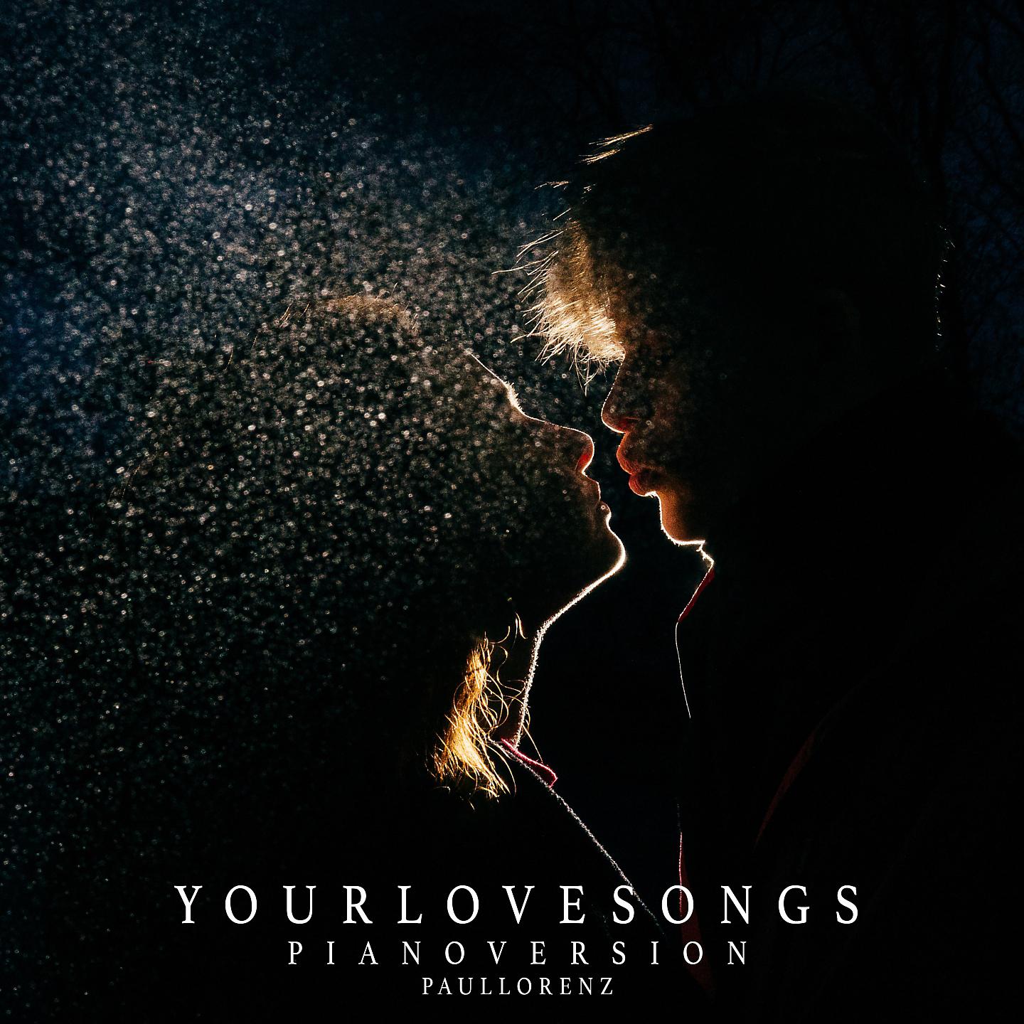 Постер альбома Your Lovesongs