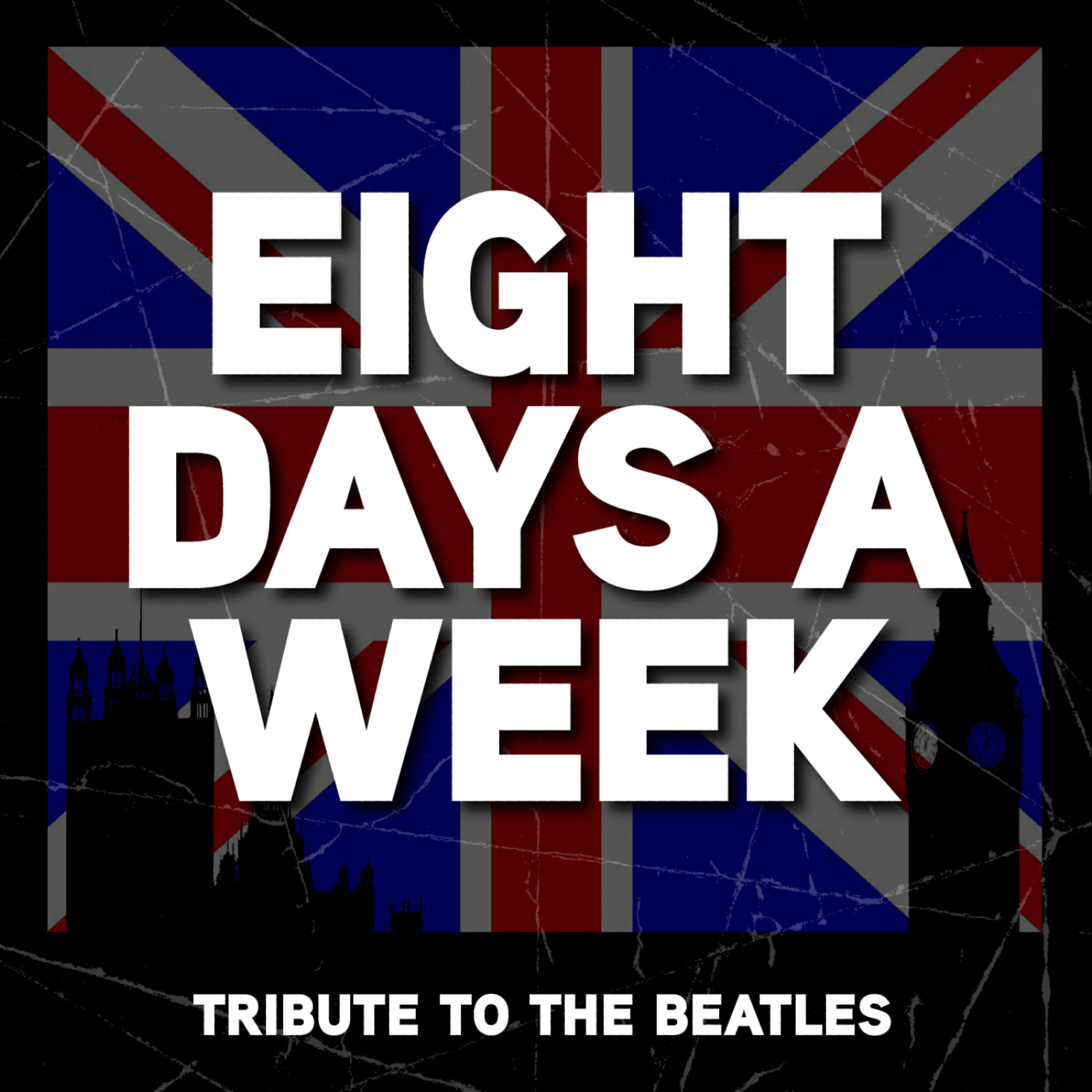 Classic Rock Tones - Eight Days A Week - The Beatles Tribute