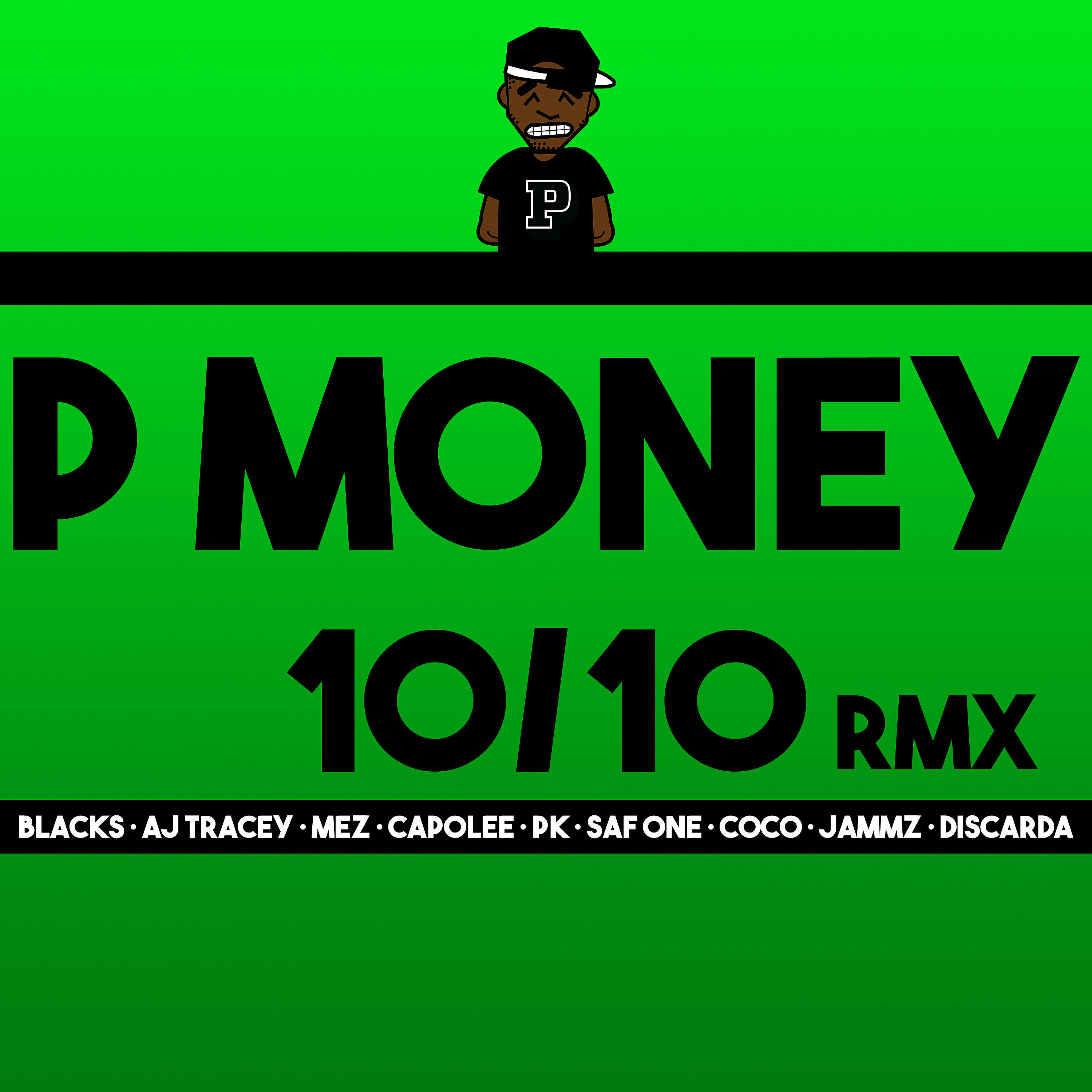 Blacks - 10 / 10 (Remix)