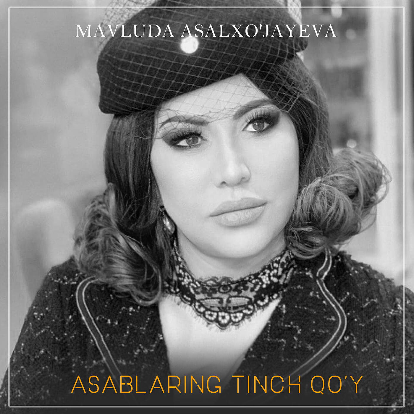 Mavluda Asalxo'jayeva - Asablaring Tinch Qo'y