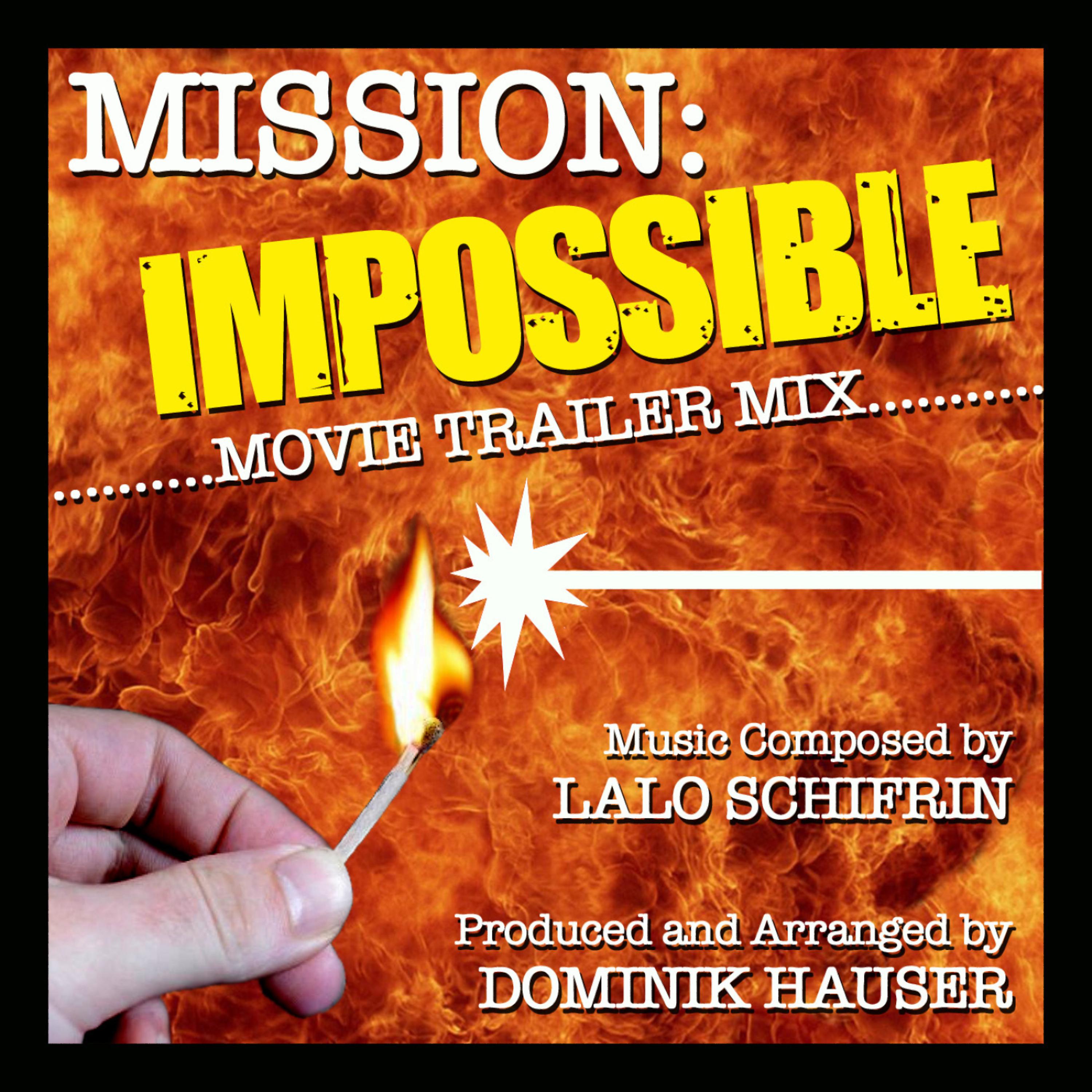 Постер альбома Mission Impossible Theme (Movie Trailer Mix)