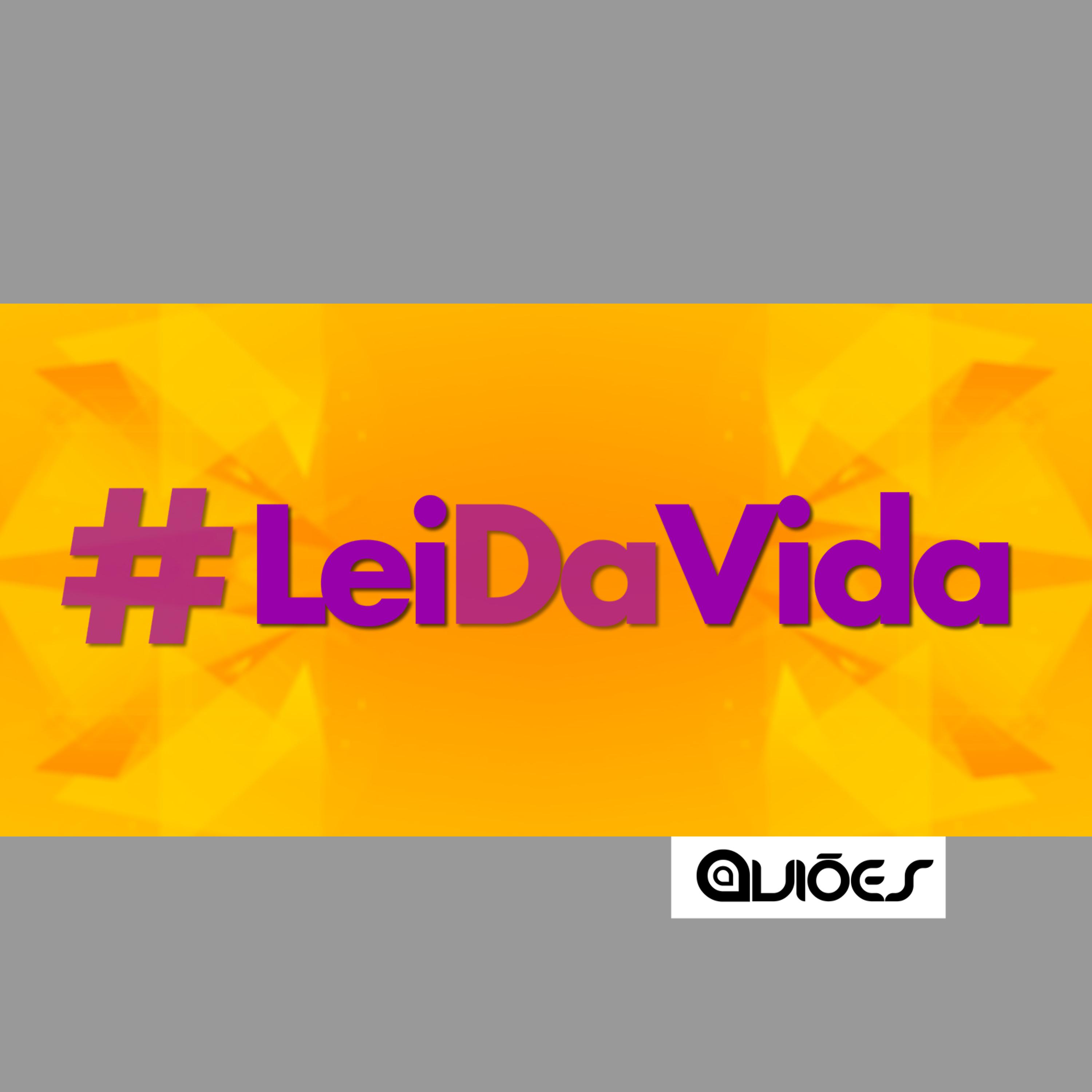 Постер альбома Lei da Vida - Single