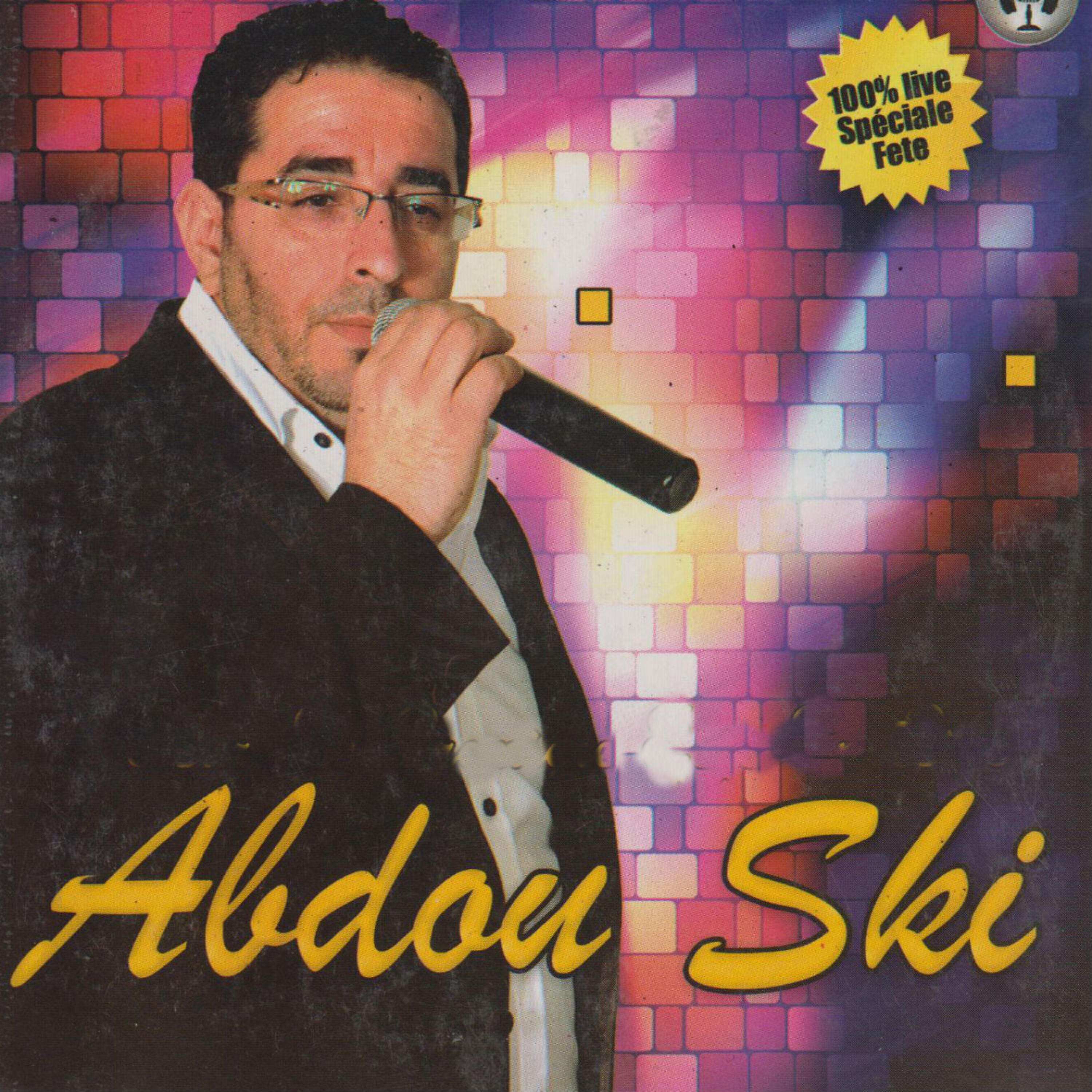 Abdou Ski - 3lache Ali Ya Denya (Live)