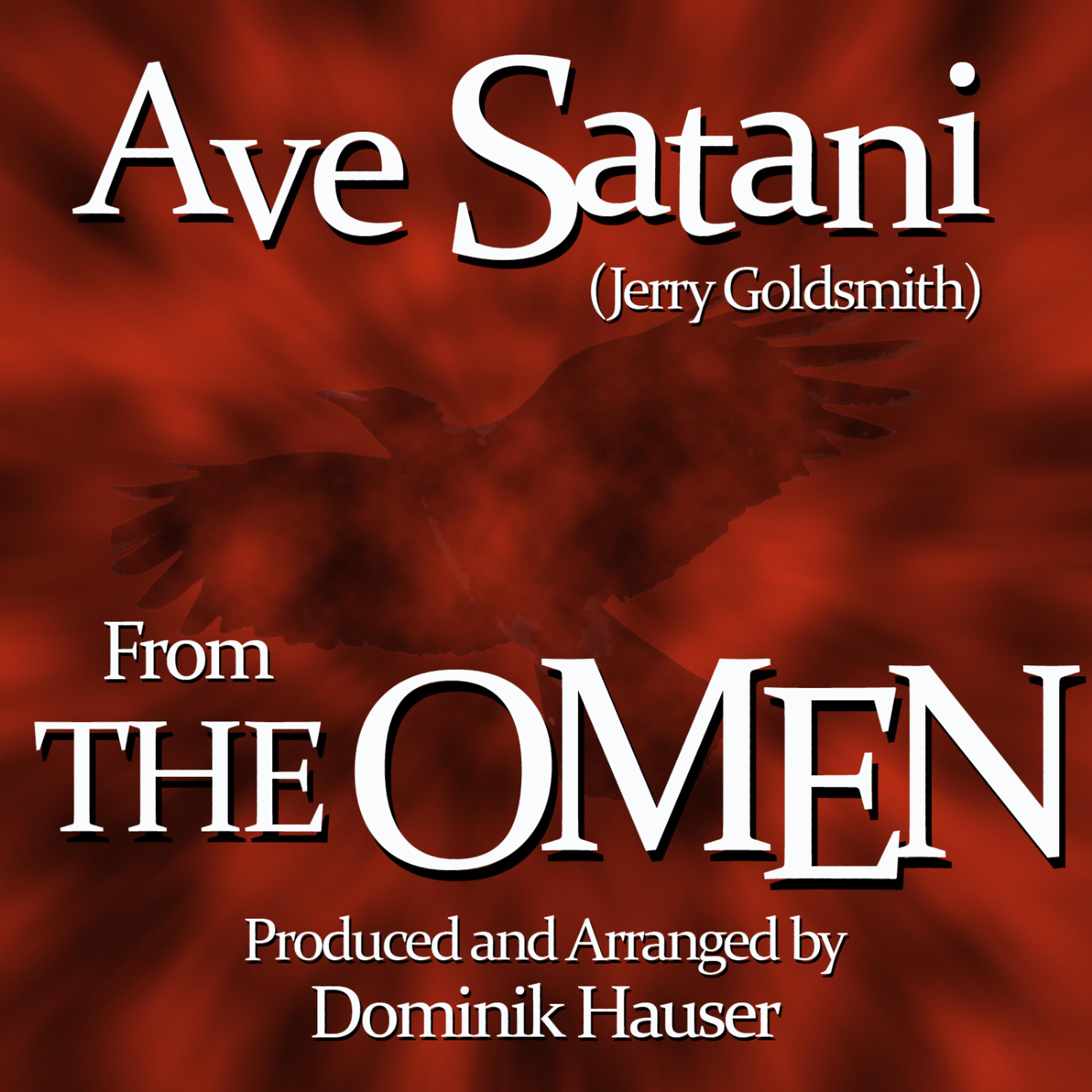 Постер альбома Ave Satani (Theme from the 1976 Motion Picture score for "The Omen")