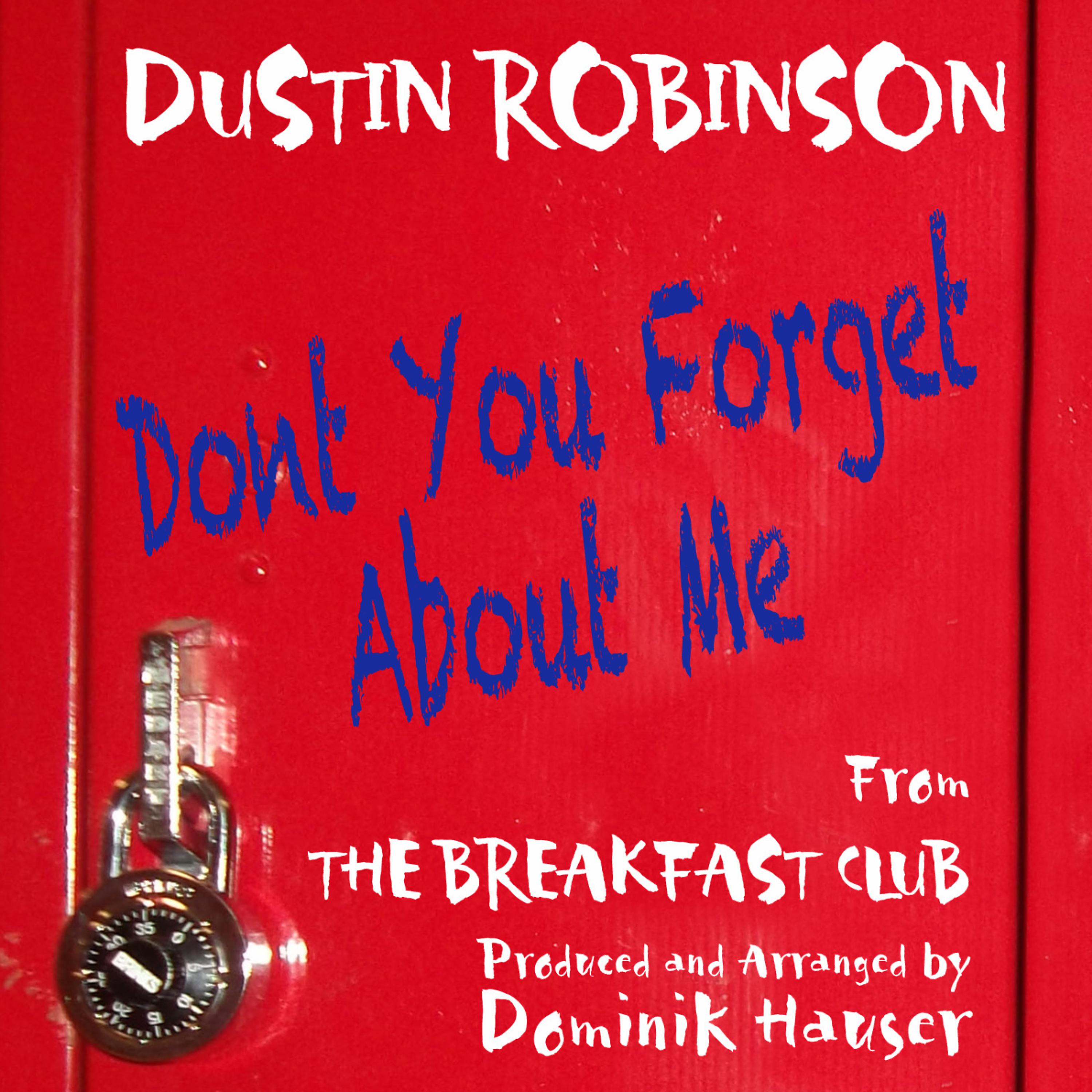 Постер альбома Don't You (Forget About Me) (From the motion picture: The Breakfast Club) (cover)