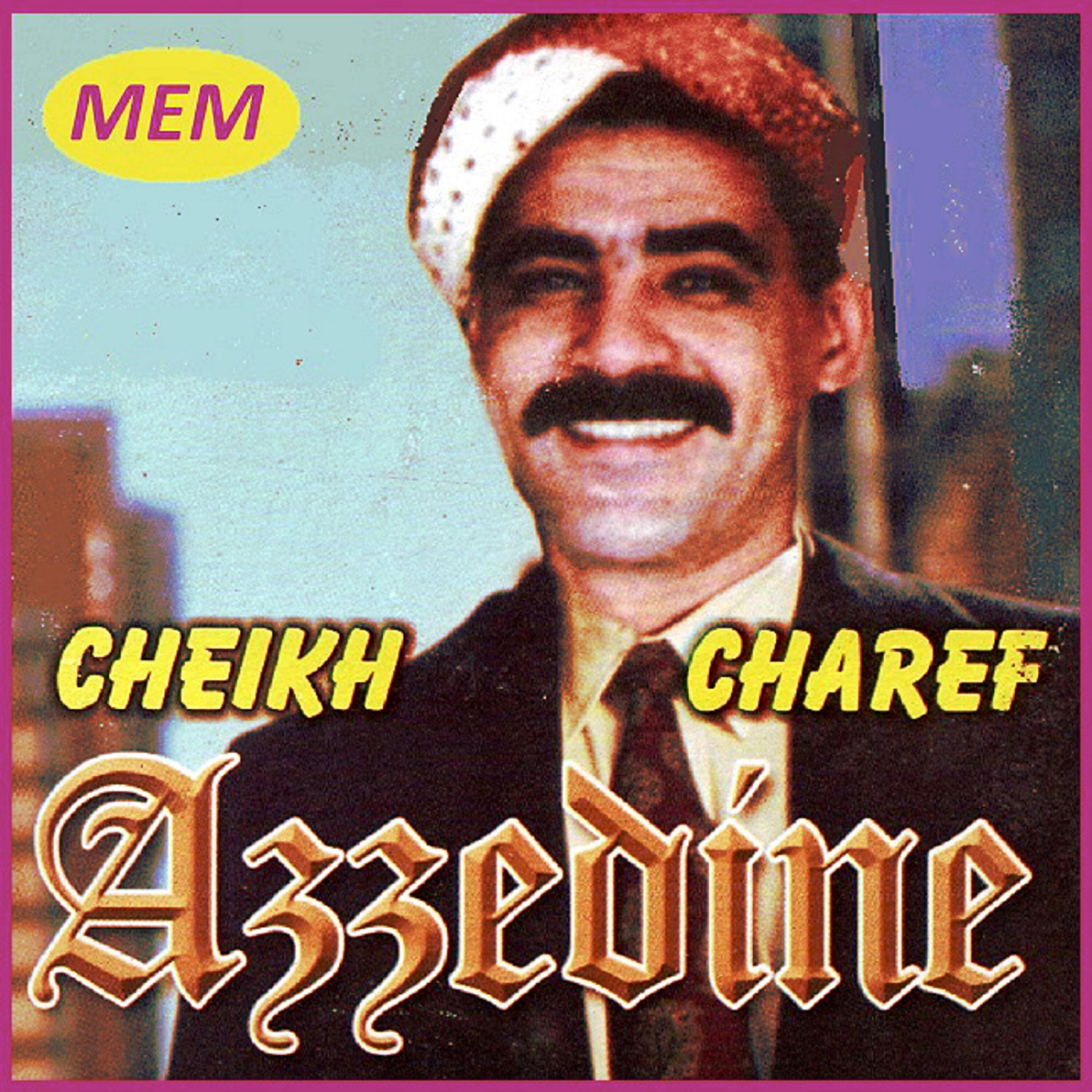 Cheb Azzedine - Kheir goubal kheir