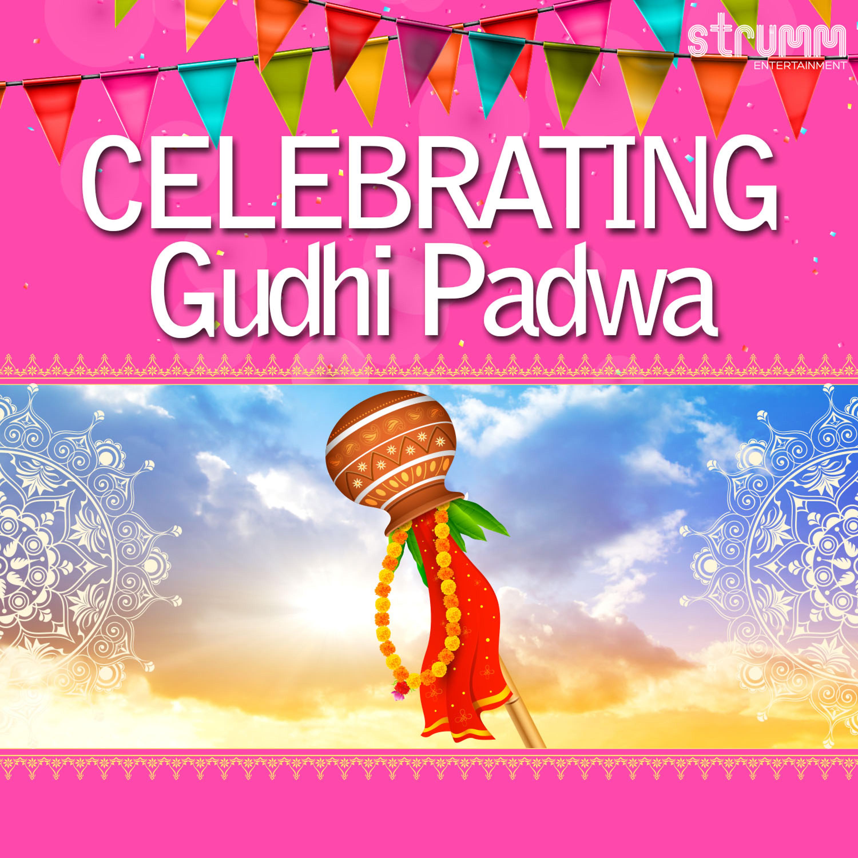 Постер альбома Celebrating Gudhi Padwa
