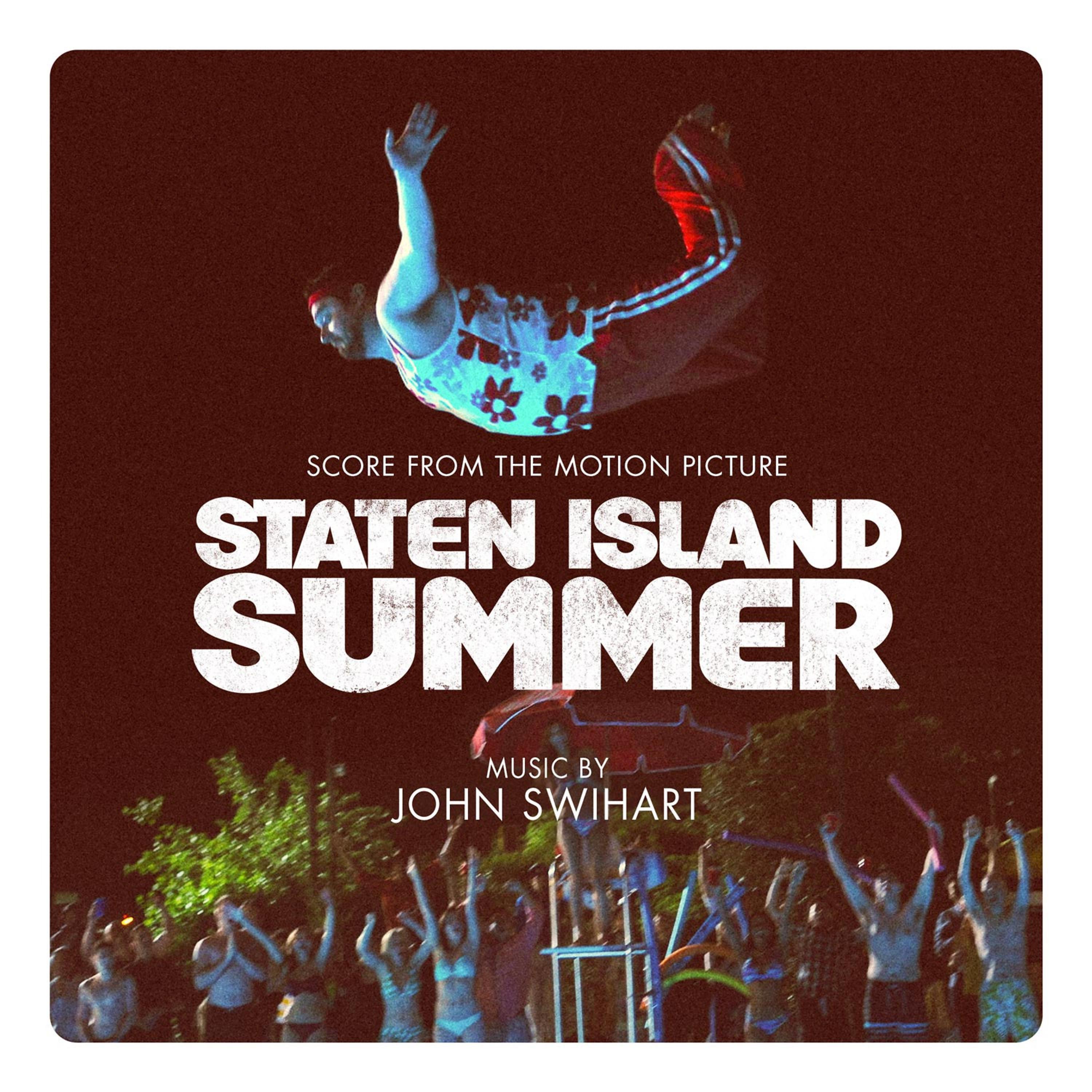 Постер альбома Staten Island Summer (Score from the Motion Picture)