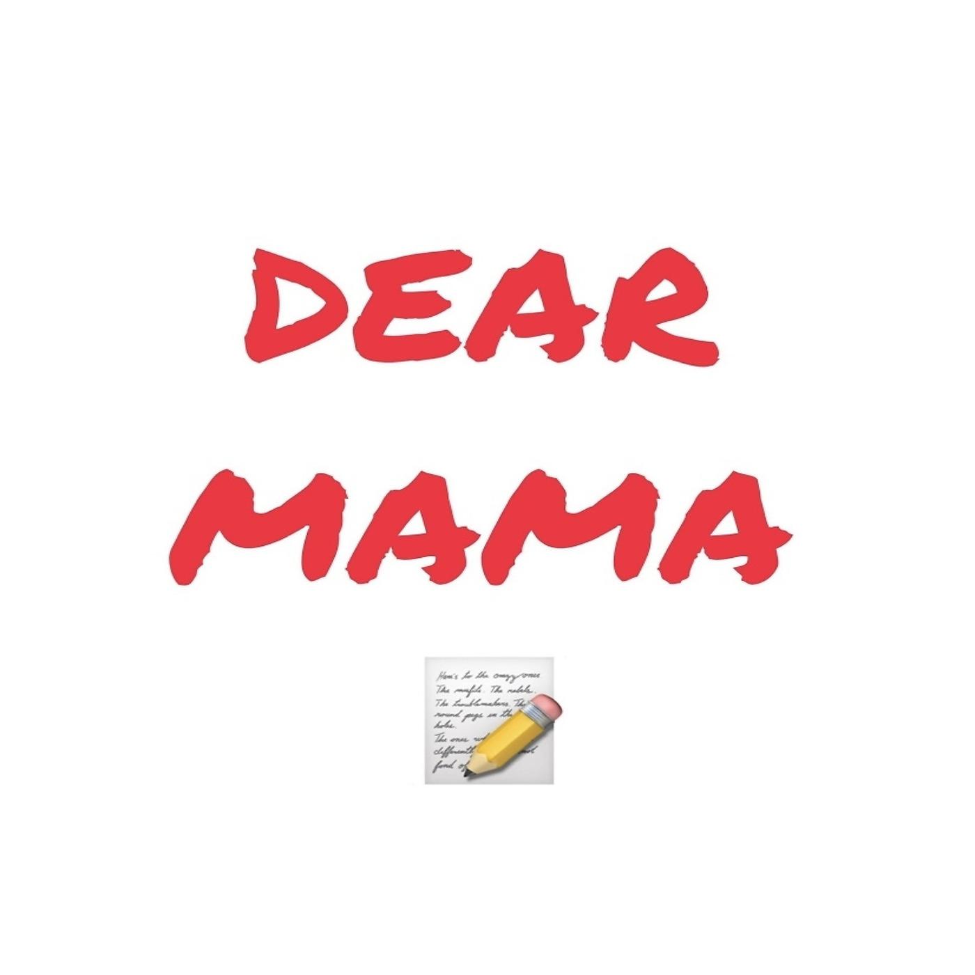 Постер альбома Dear Mama