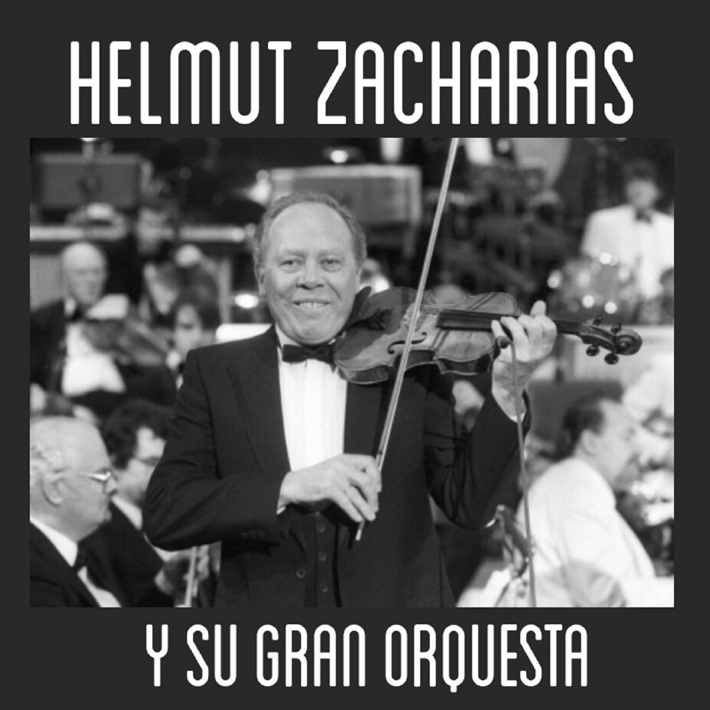 Постер альбома Helmut Zacharias y Su Gran Orquesta