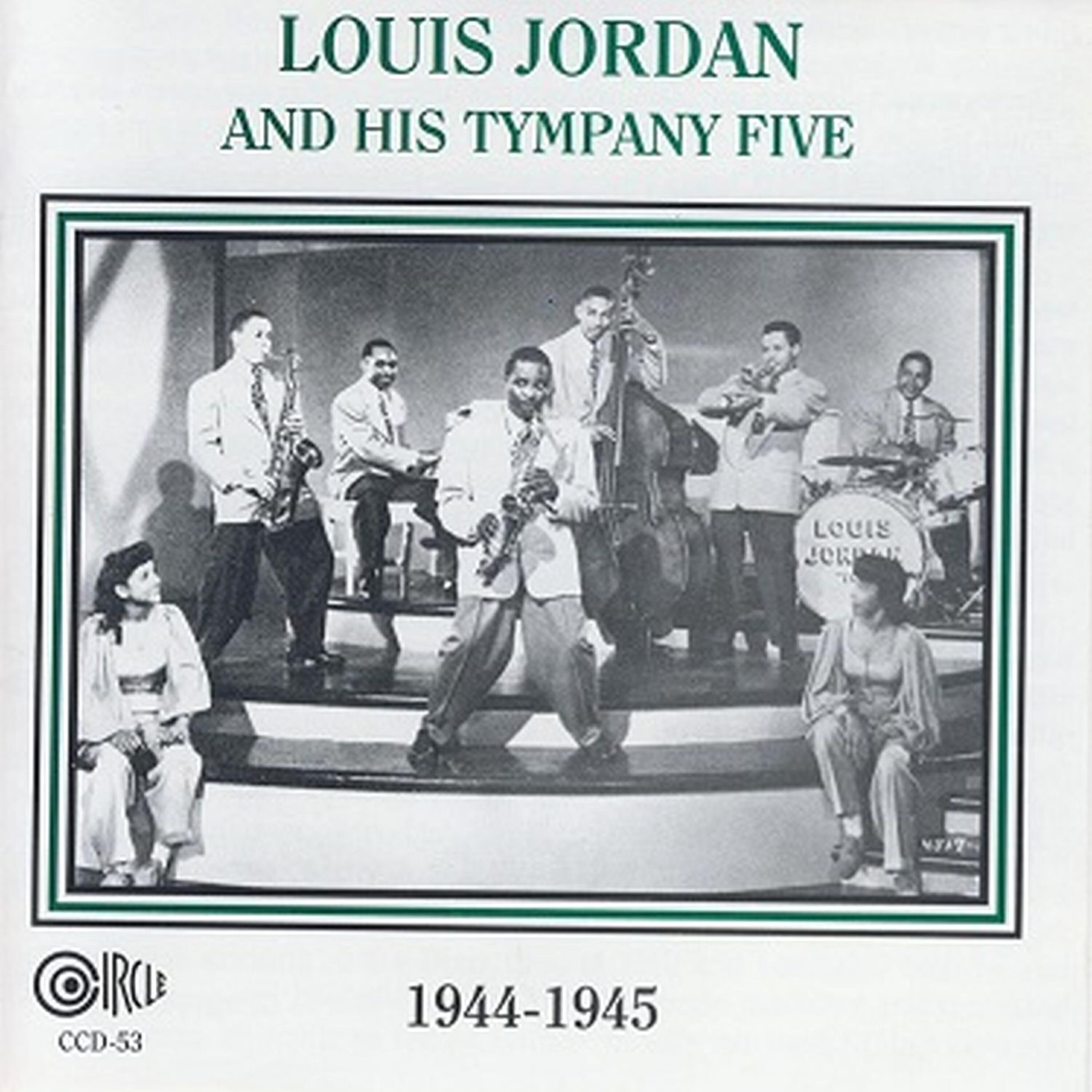 Louis Jordan - If You Can't Smile and Say Yes (Please Don't Smile and Say No)