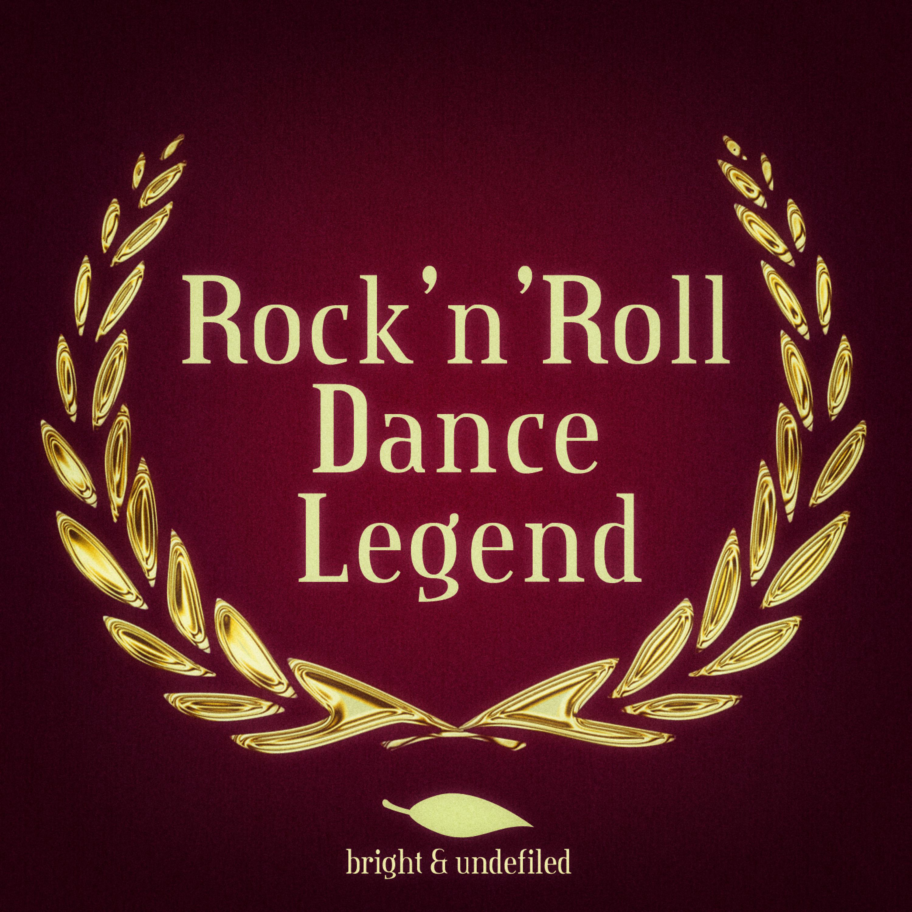 Постер альбома Rock 'N' Roll Dance Legend