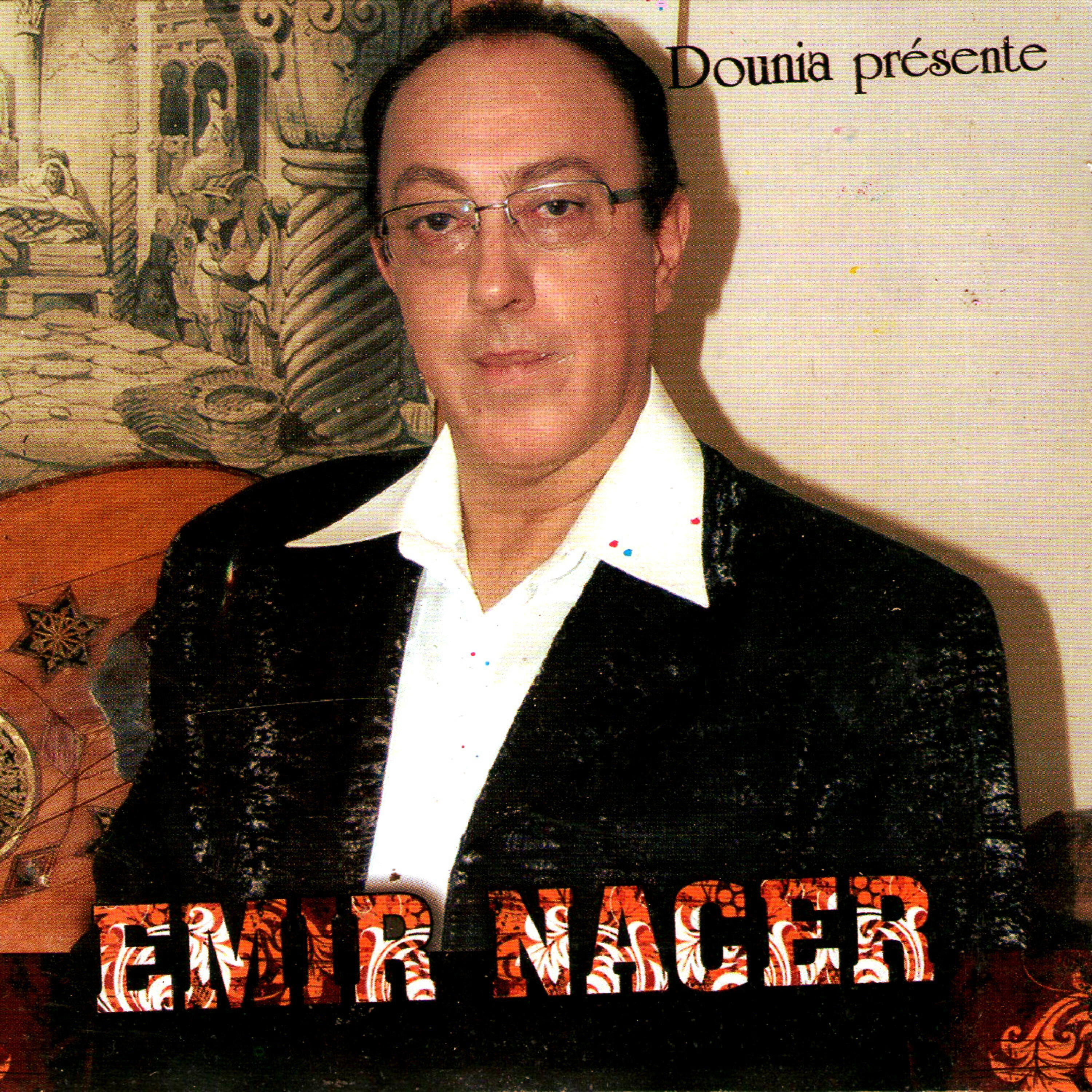 Emir Nacer - Wahad el ghouzyel