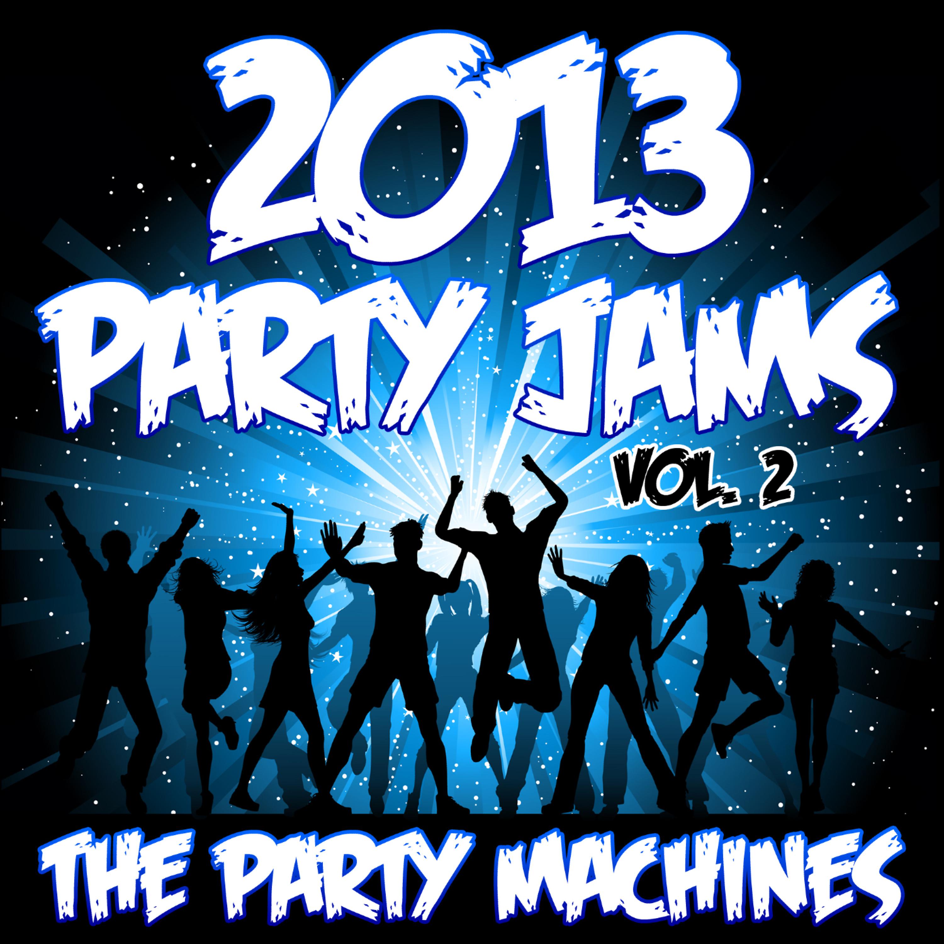 Постер альбома 2013 Party Jams, Vol. 2