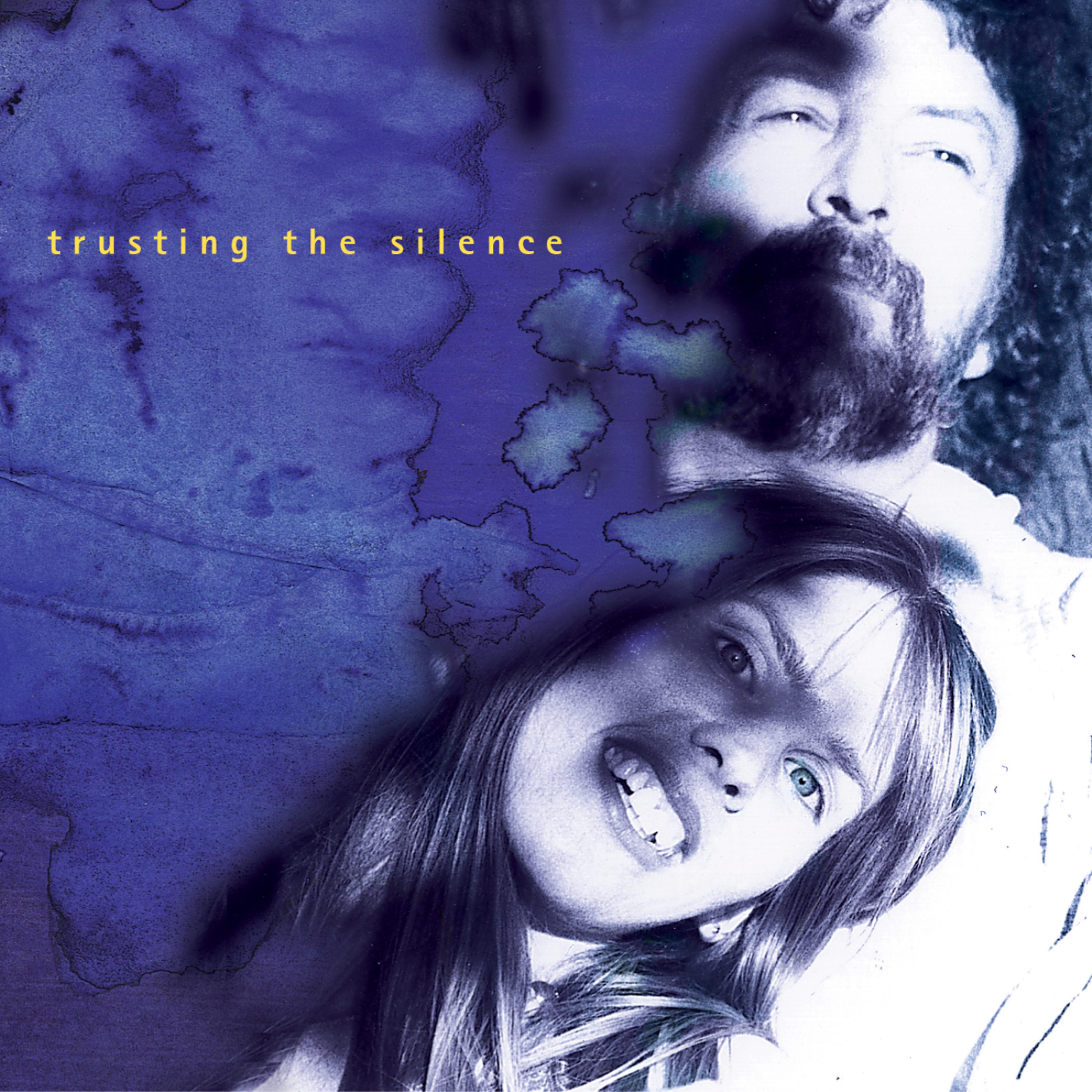 Постер альбома Trusting the Silence