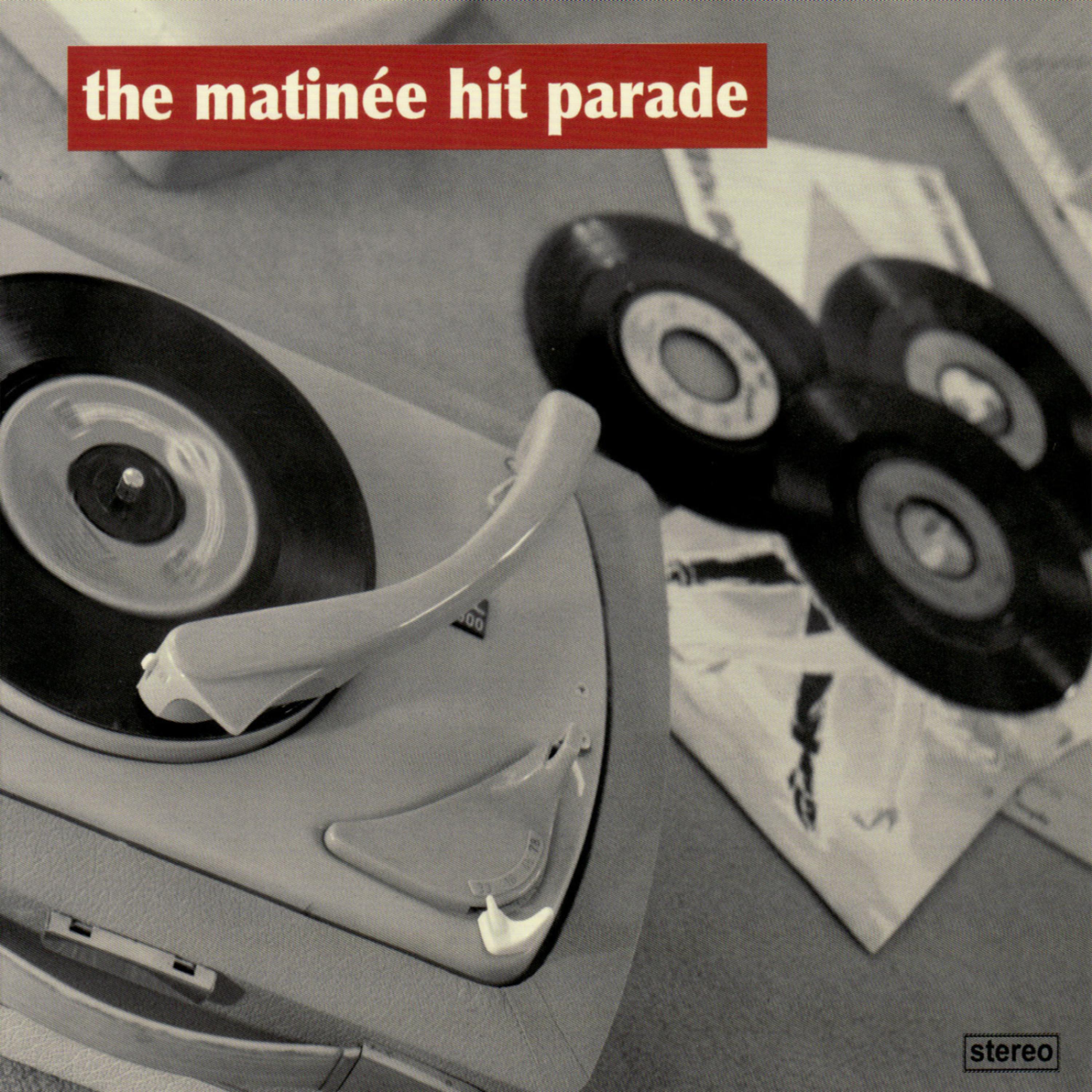 Постер альбома The Matinee Hit Parade