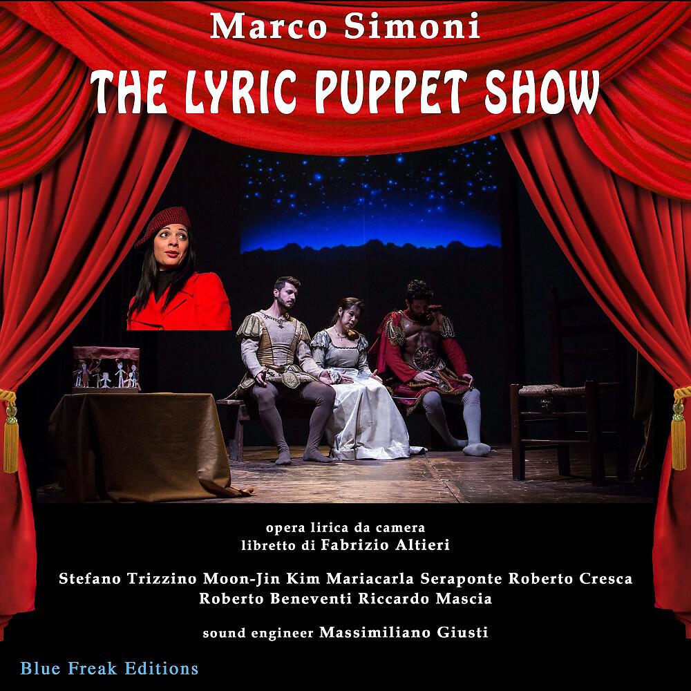 Marco Simoni - The Lyric Puppet Show (Atto 1 - 3)