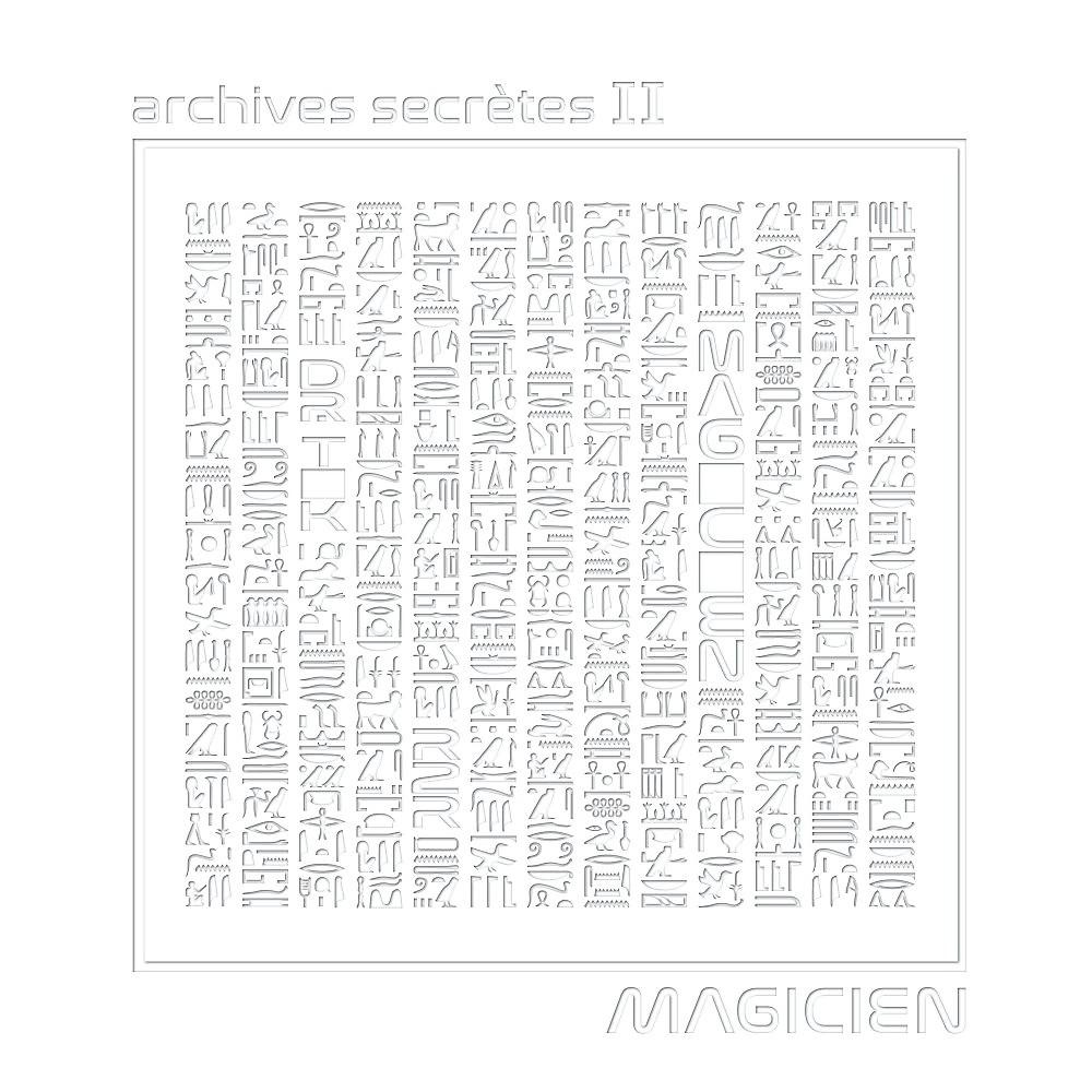 Постер альбома Magicien : archives secrètes No. 2