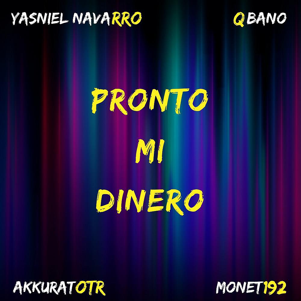 Постер альбома Pronto Mi Dinero