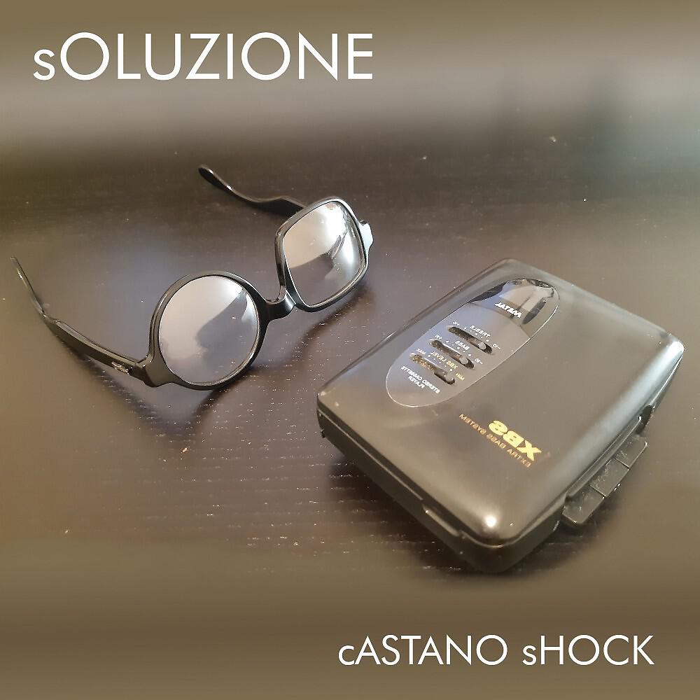 Castano Shock - Io mi chiamo Castano (Radio edit)