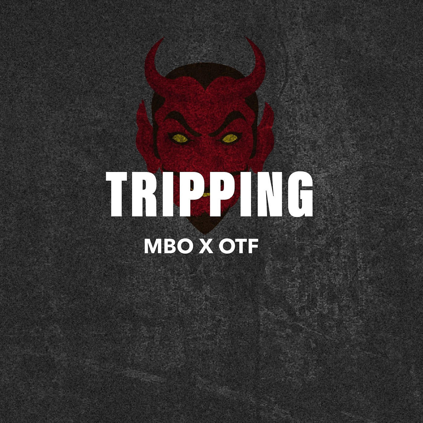 MBO x OTF - Tripping