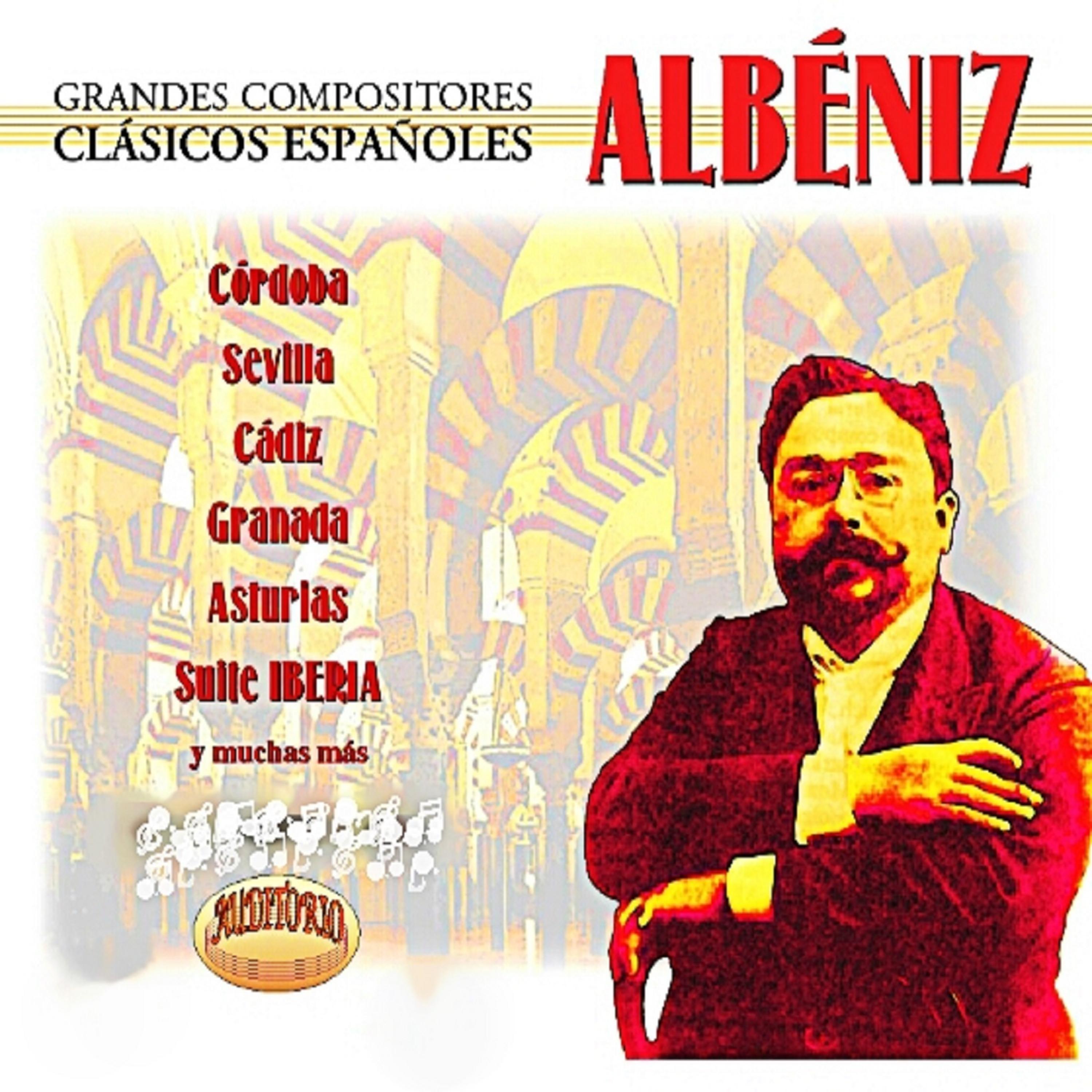 Постер альбома Albéniz, Grandes Compositores Clásicos Españoles