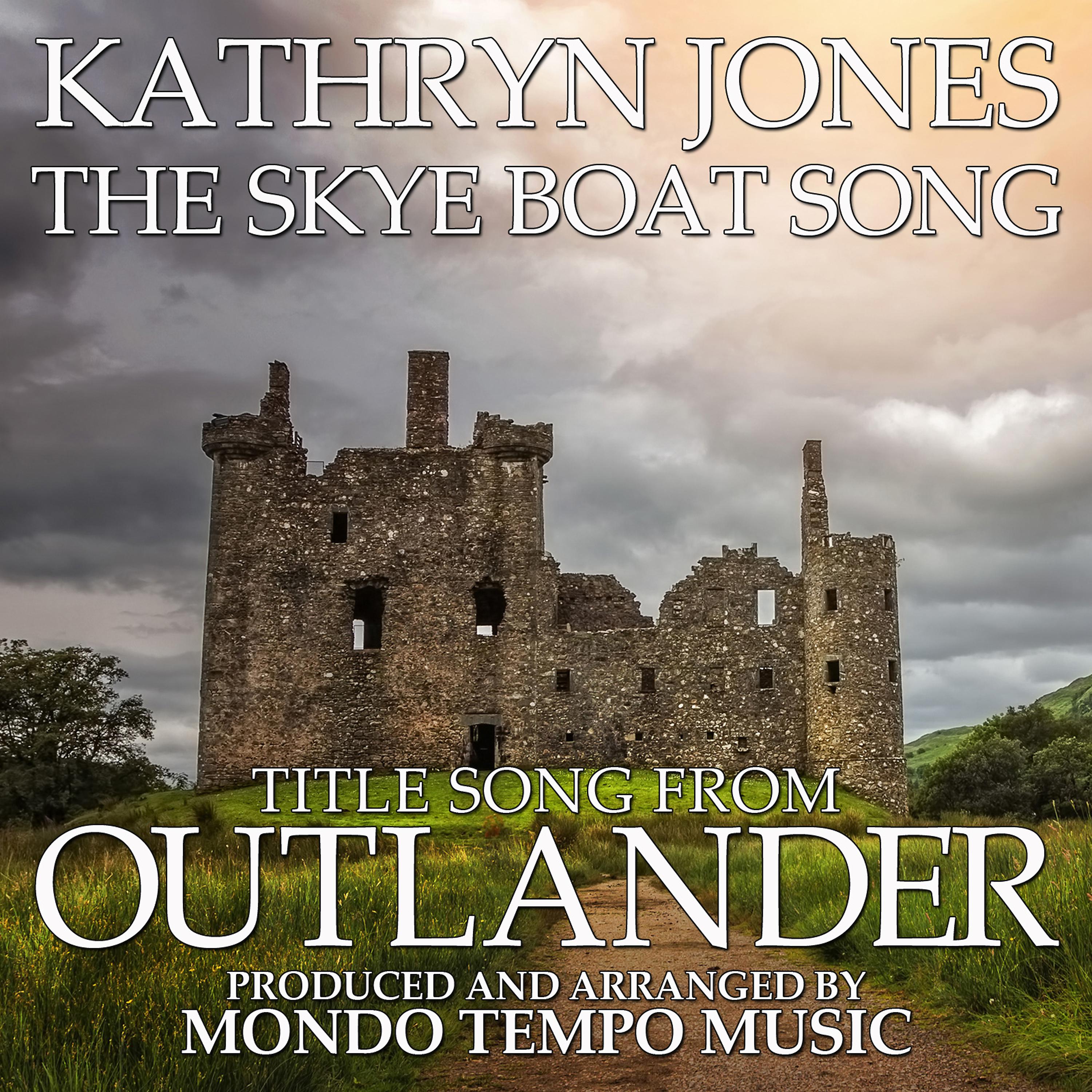 Постер альбома The Skye Boat Song (Title Song From "Outlander")