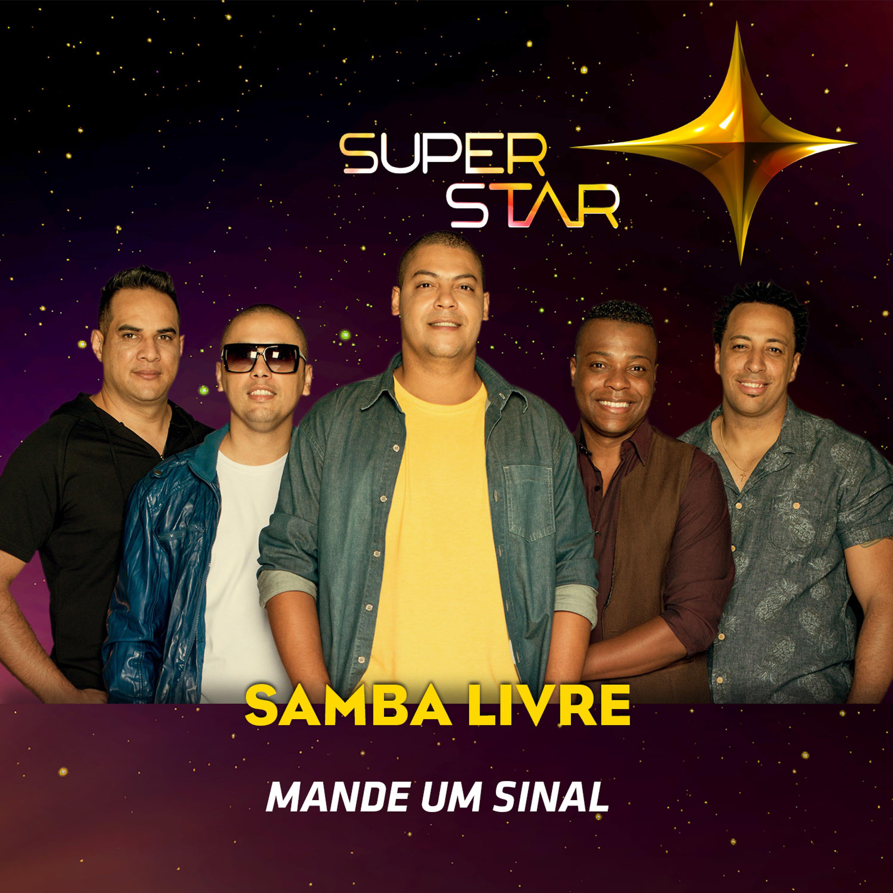 Постер альбома Mande um Sinal (Superstar) - Single