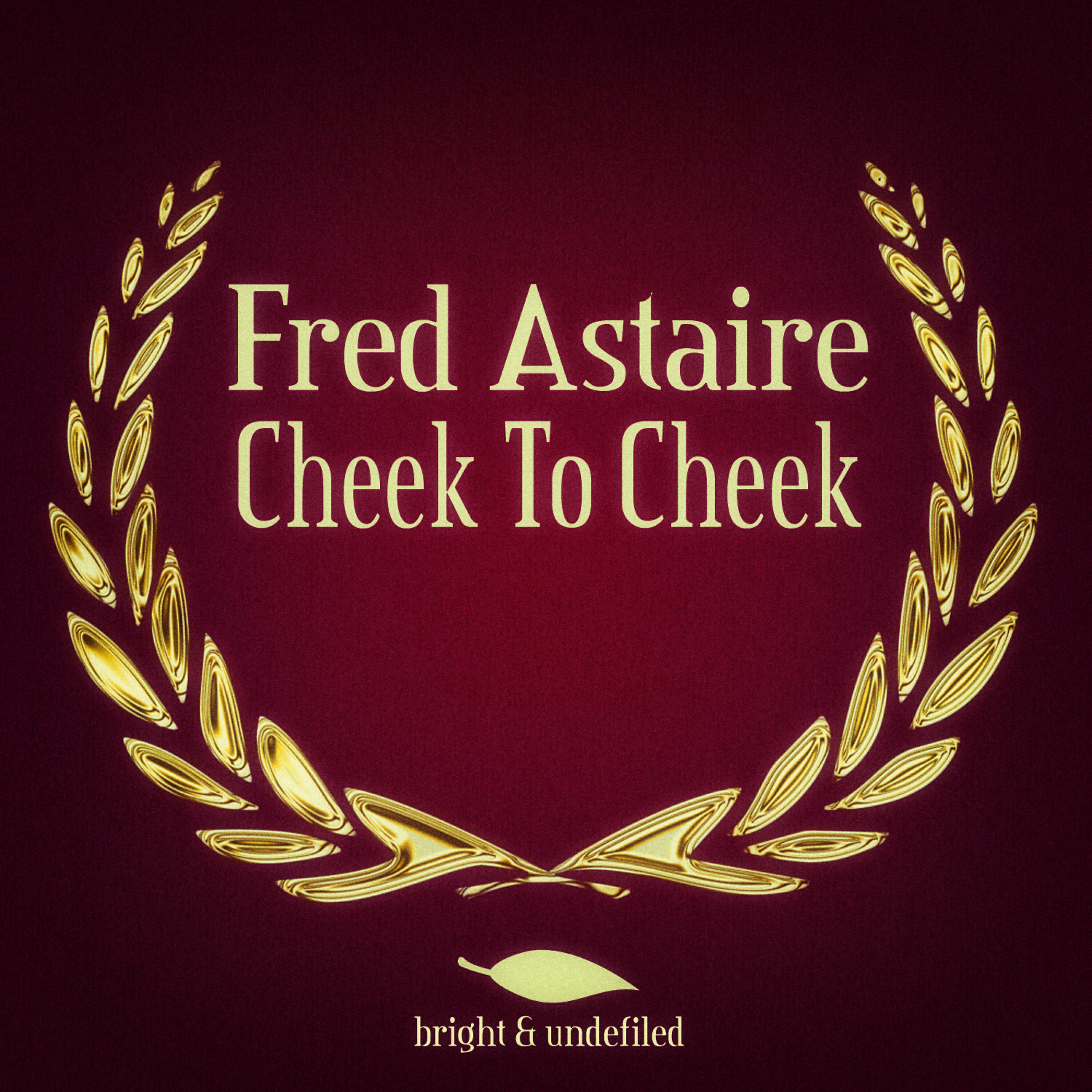 Fred Astaire - Cheek to Cheek