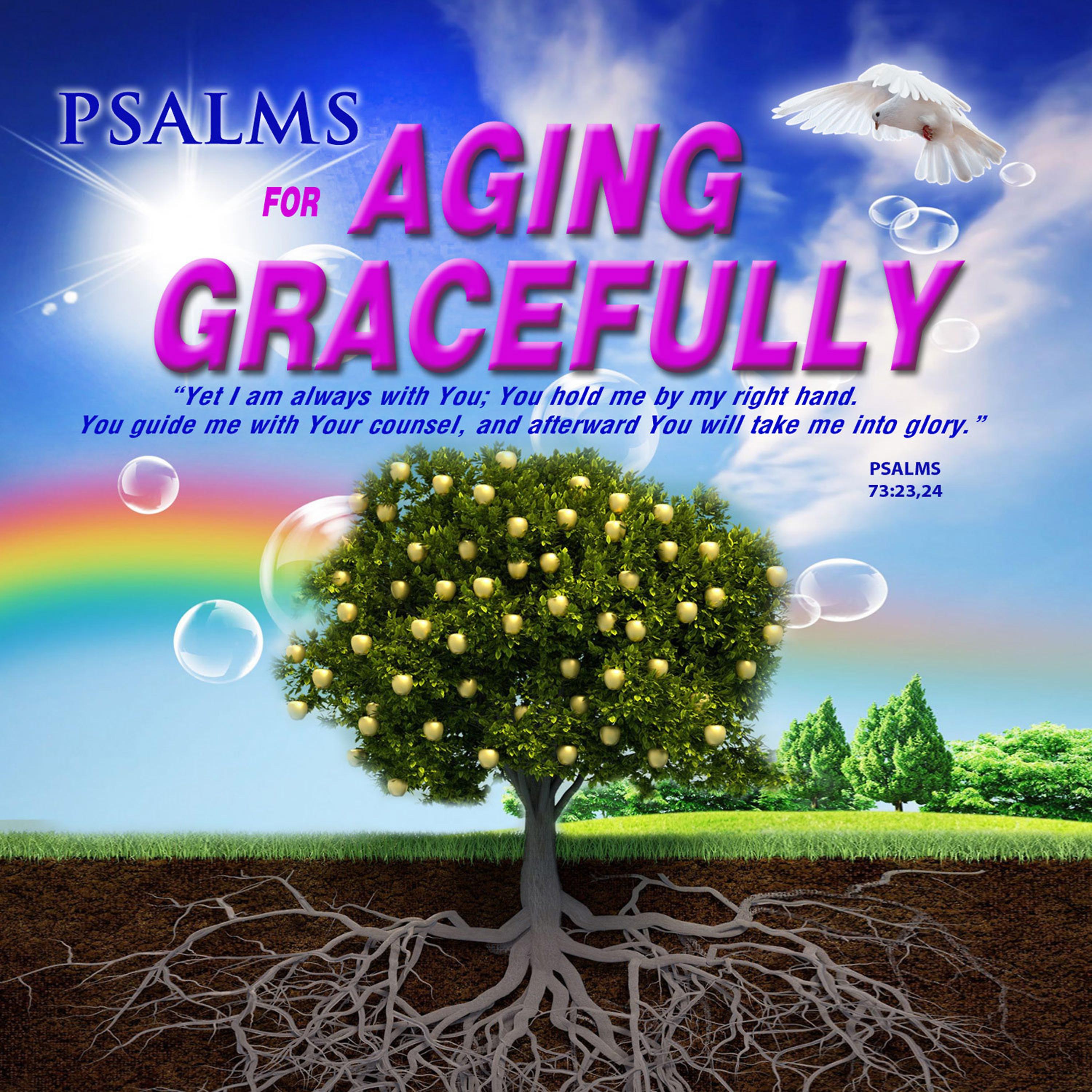 Постер альбома Psalms for Aging Gracefully