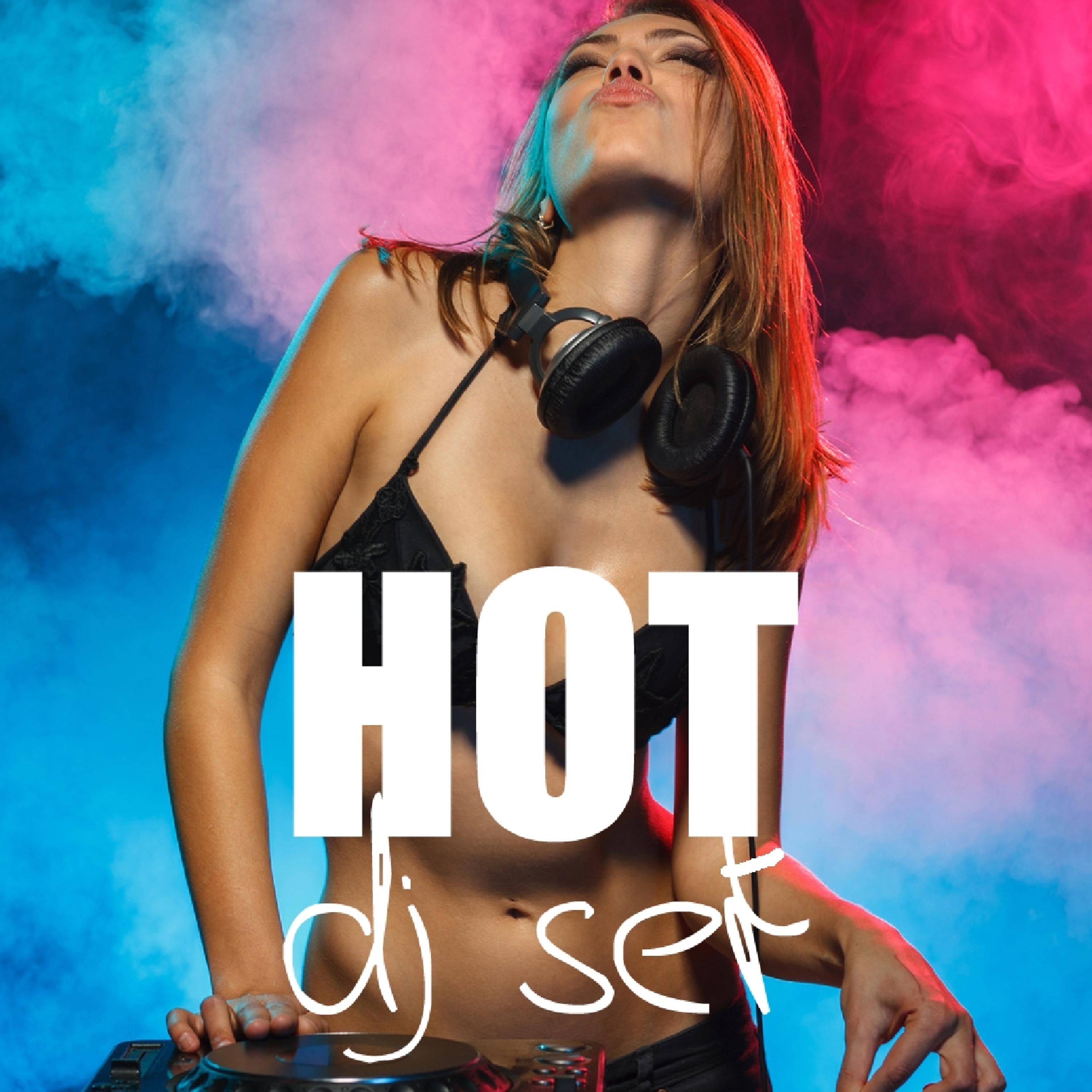 Постер альбома Hot DJ Set