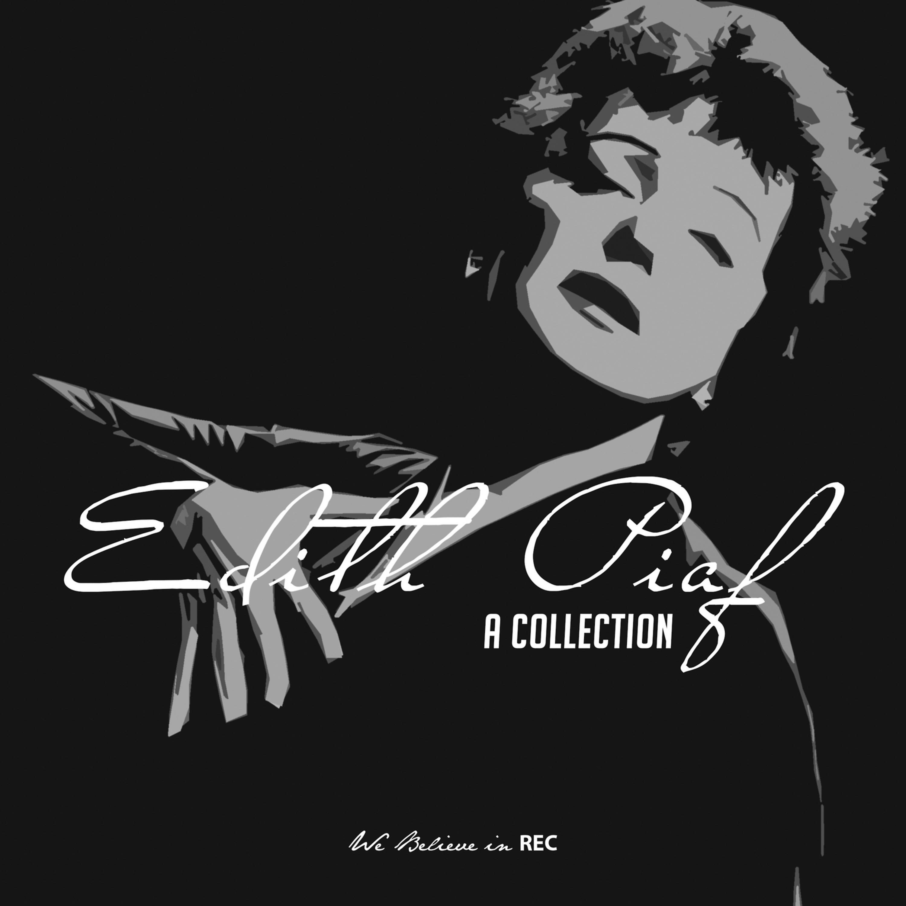 Постер альбома Edith Piaf - A Collection