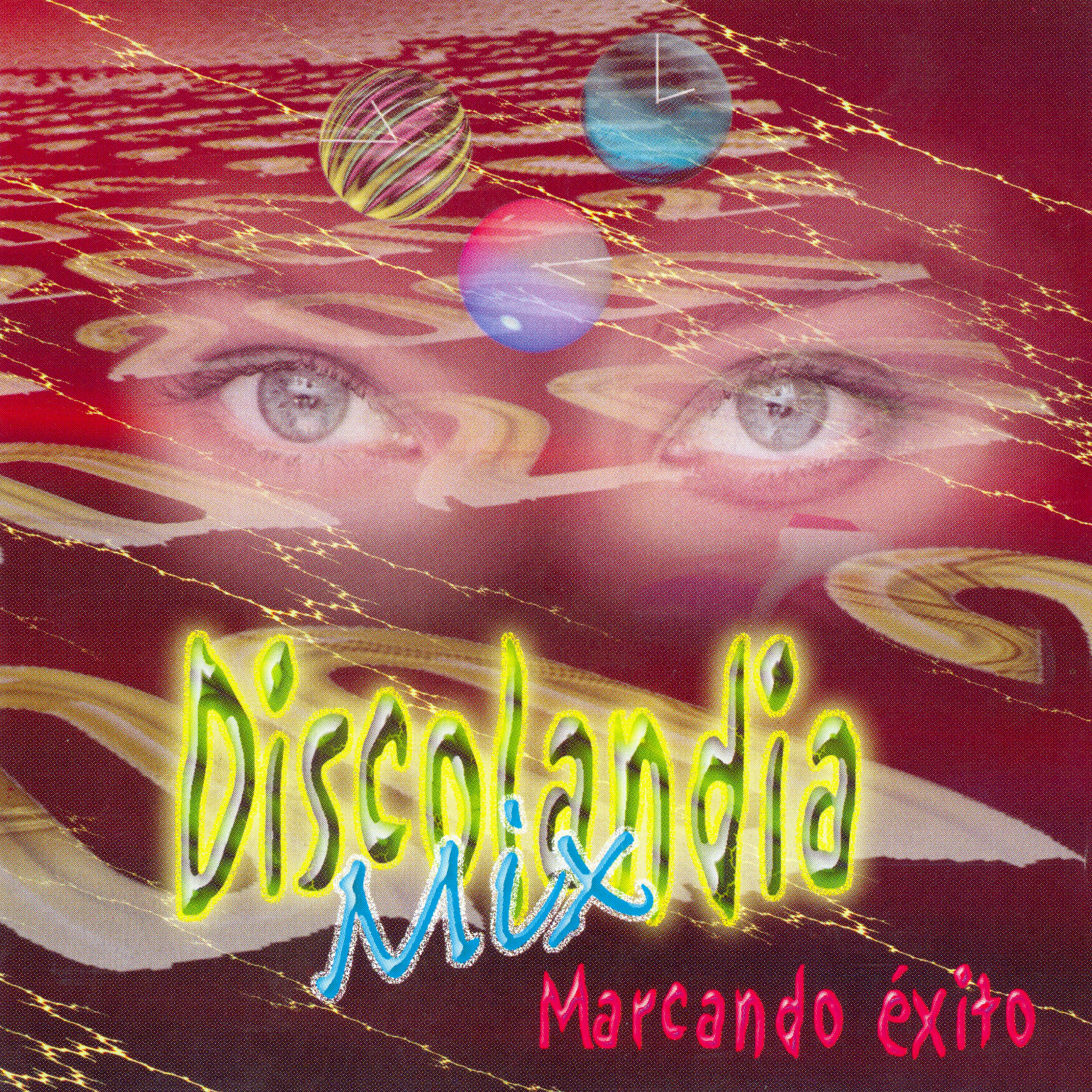 Постер альбома Discolandia Mix - Marcando Éxitos