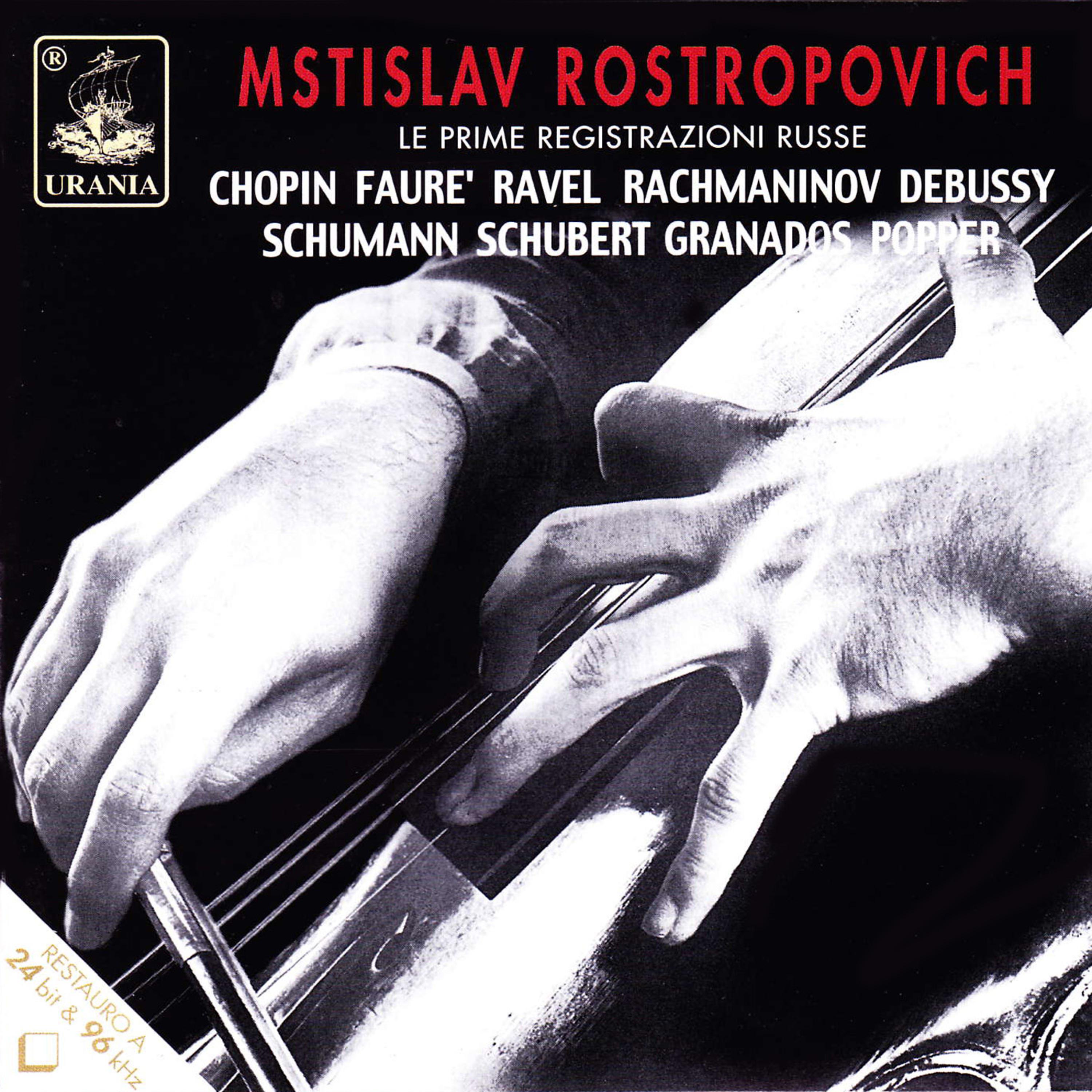 Постер альбома Mstislav Rostropovich: The First Russian Recordings