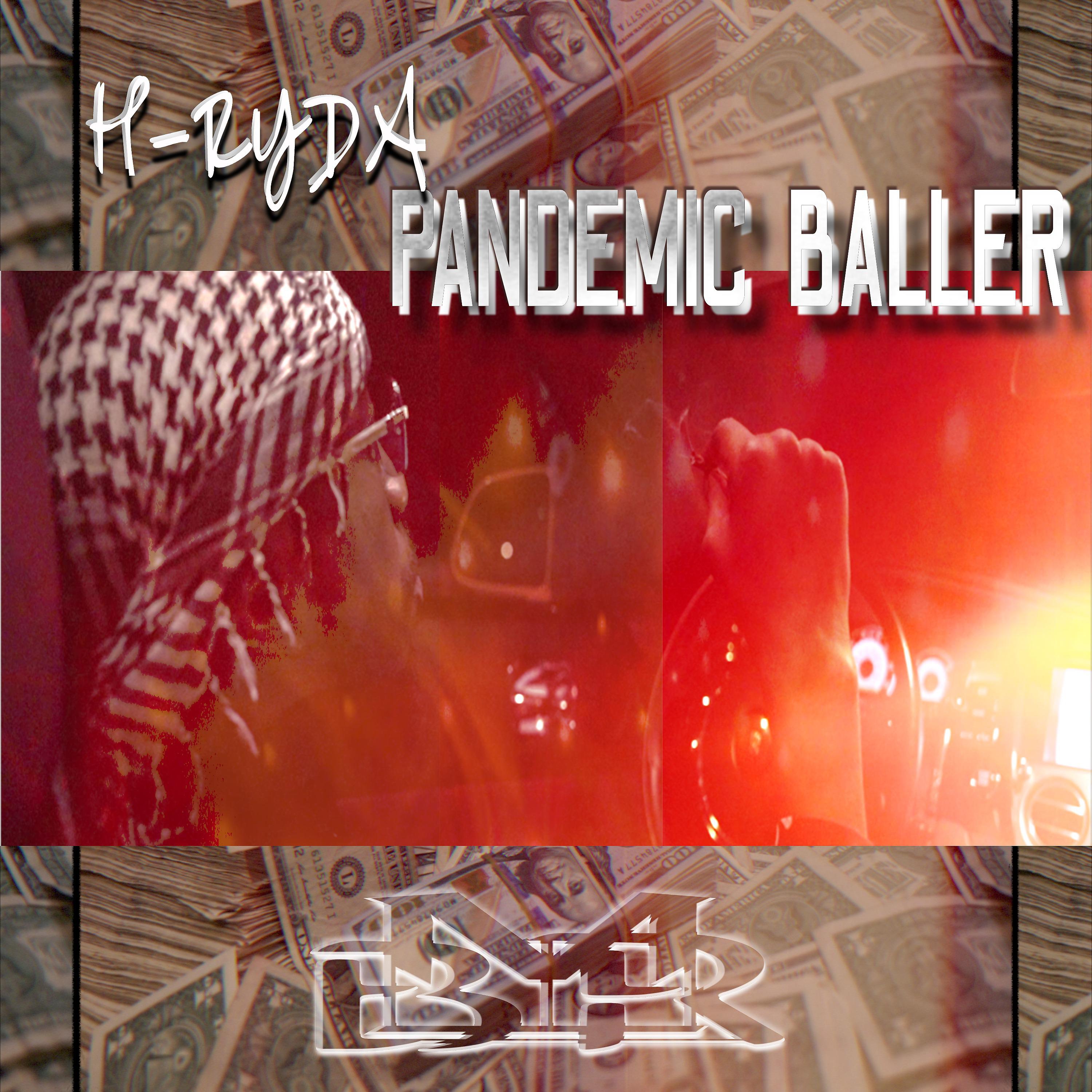 Постер альбома Pandemic Baller